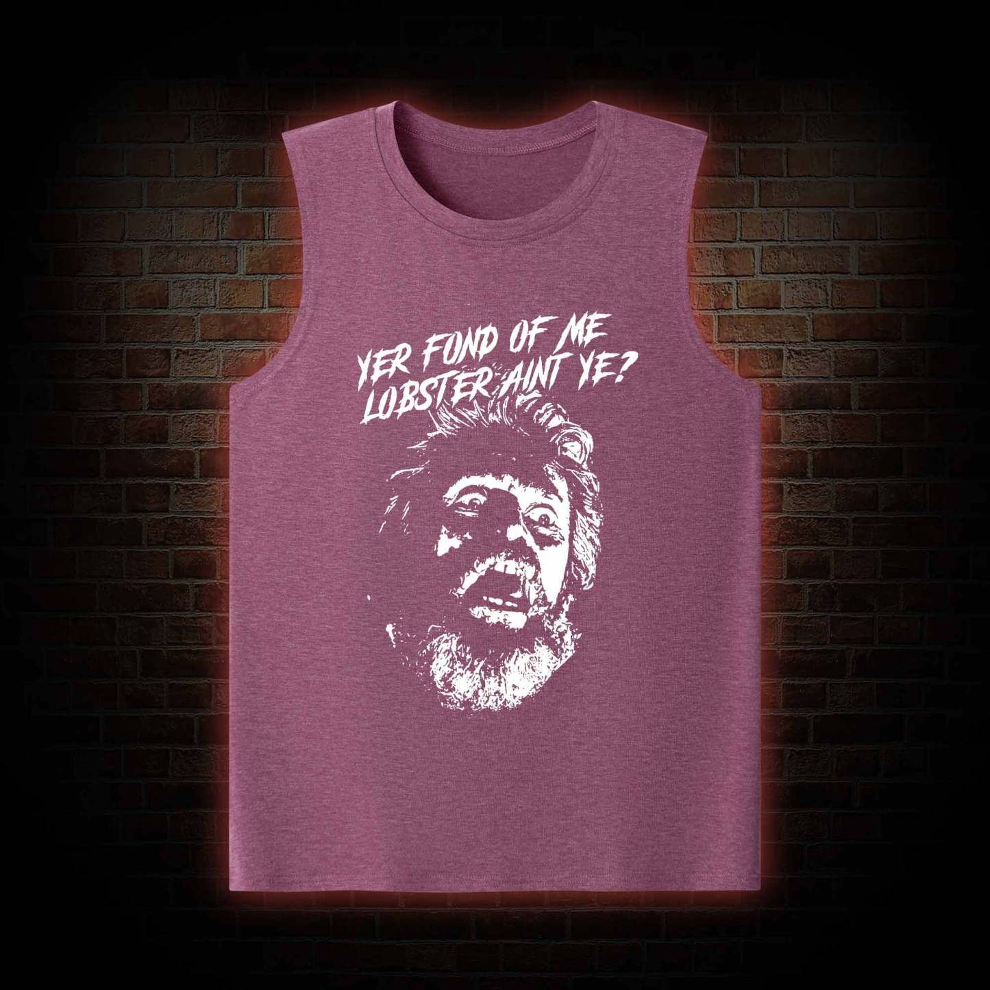 Yer Fond of Me Lobster ain’t Ye Tank Top