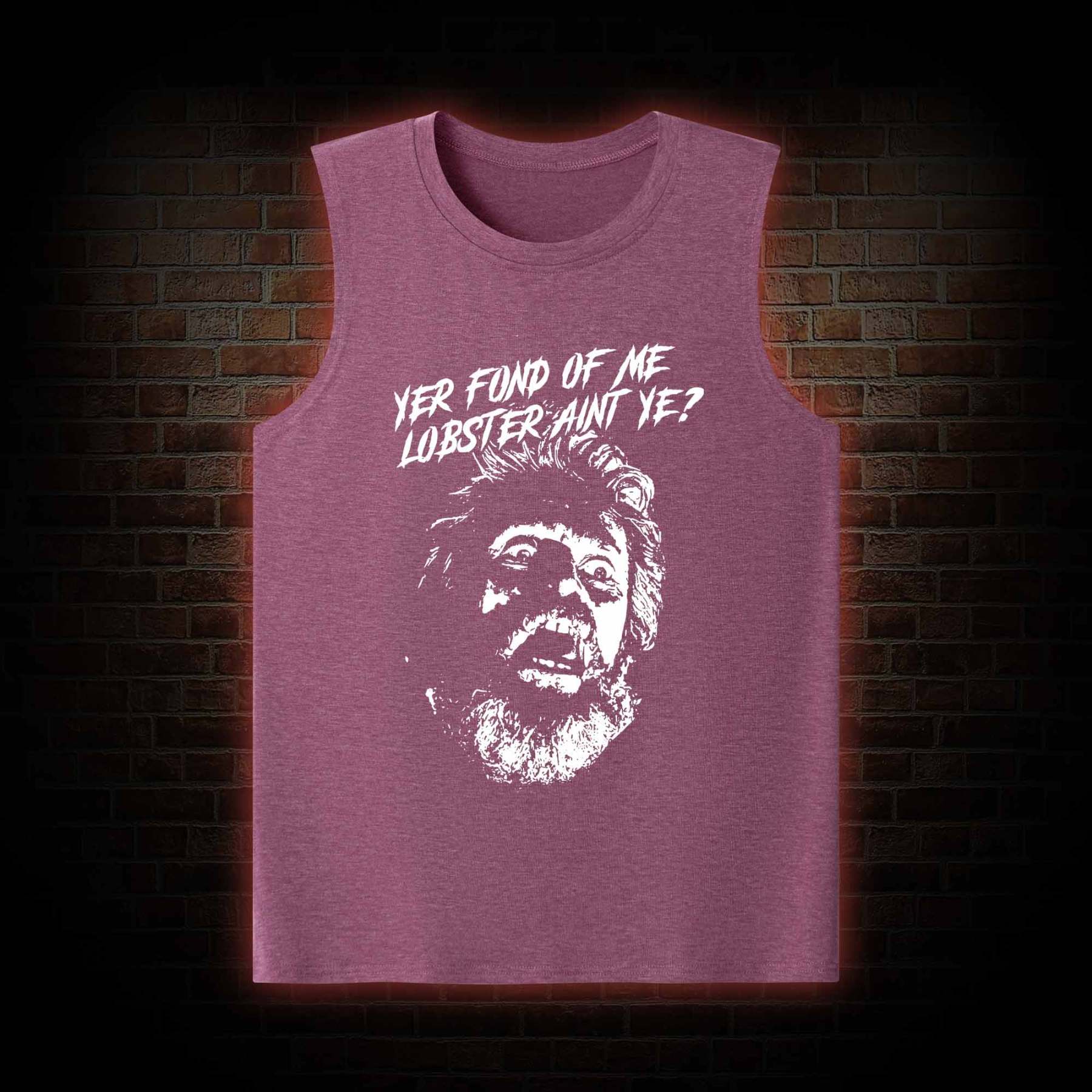 Yer Fond of Me Lobster ain’t Ye Tank Top