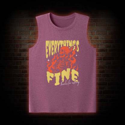 Everything's Fine Tank Top