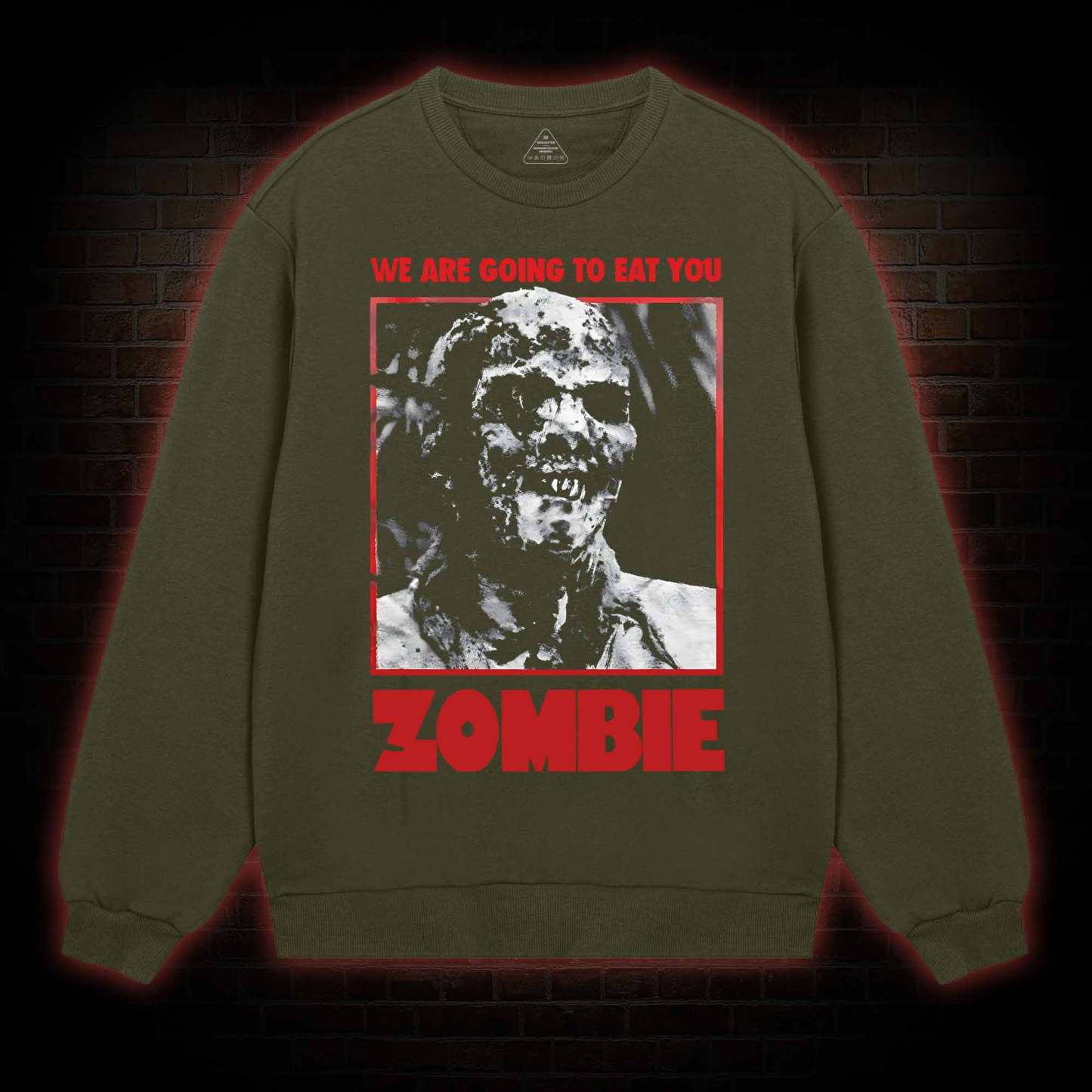 We are Going to Eating You Sweatshirt