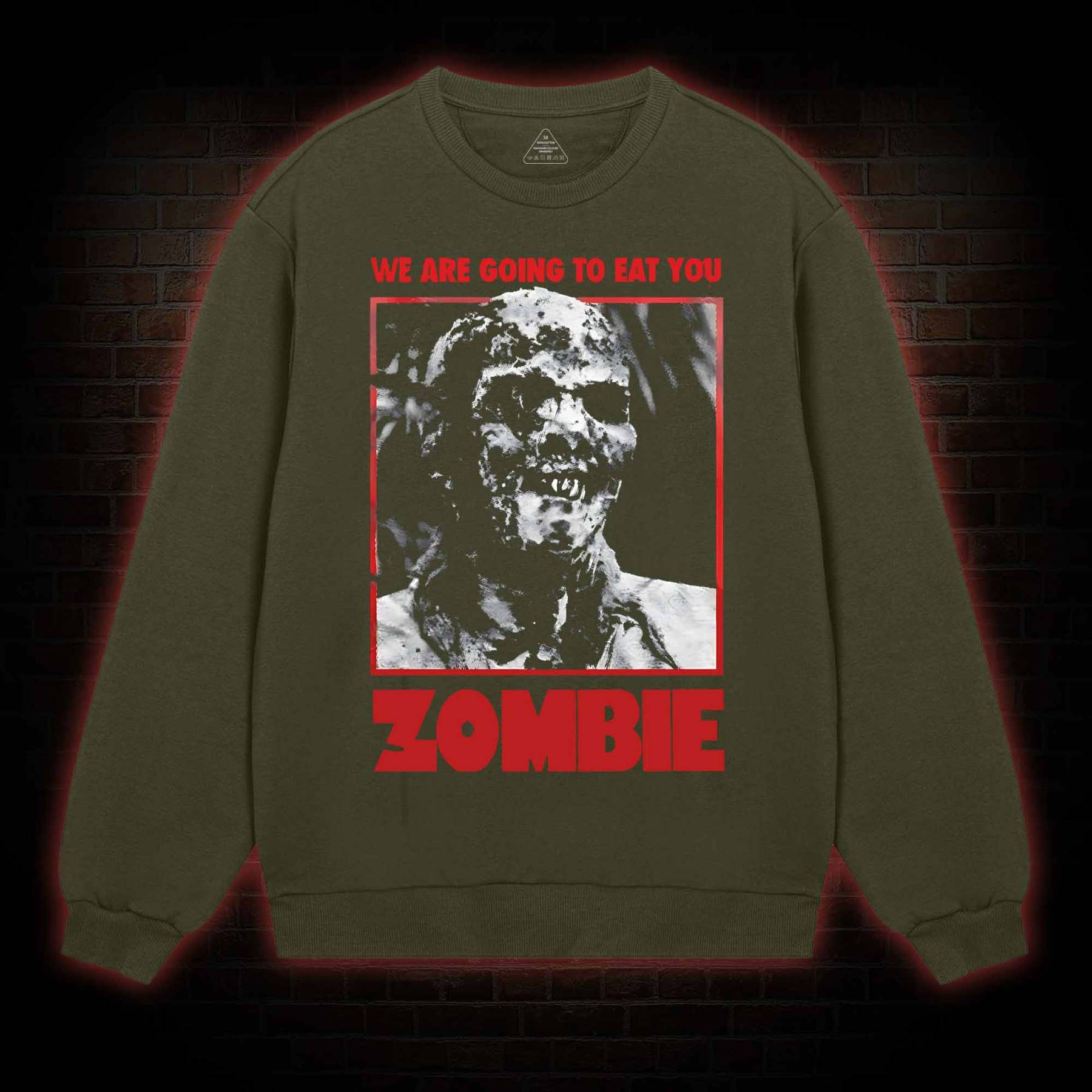 We are Going to Eating You Sweatshirt