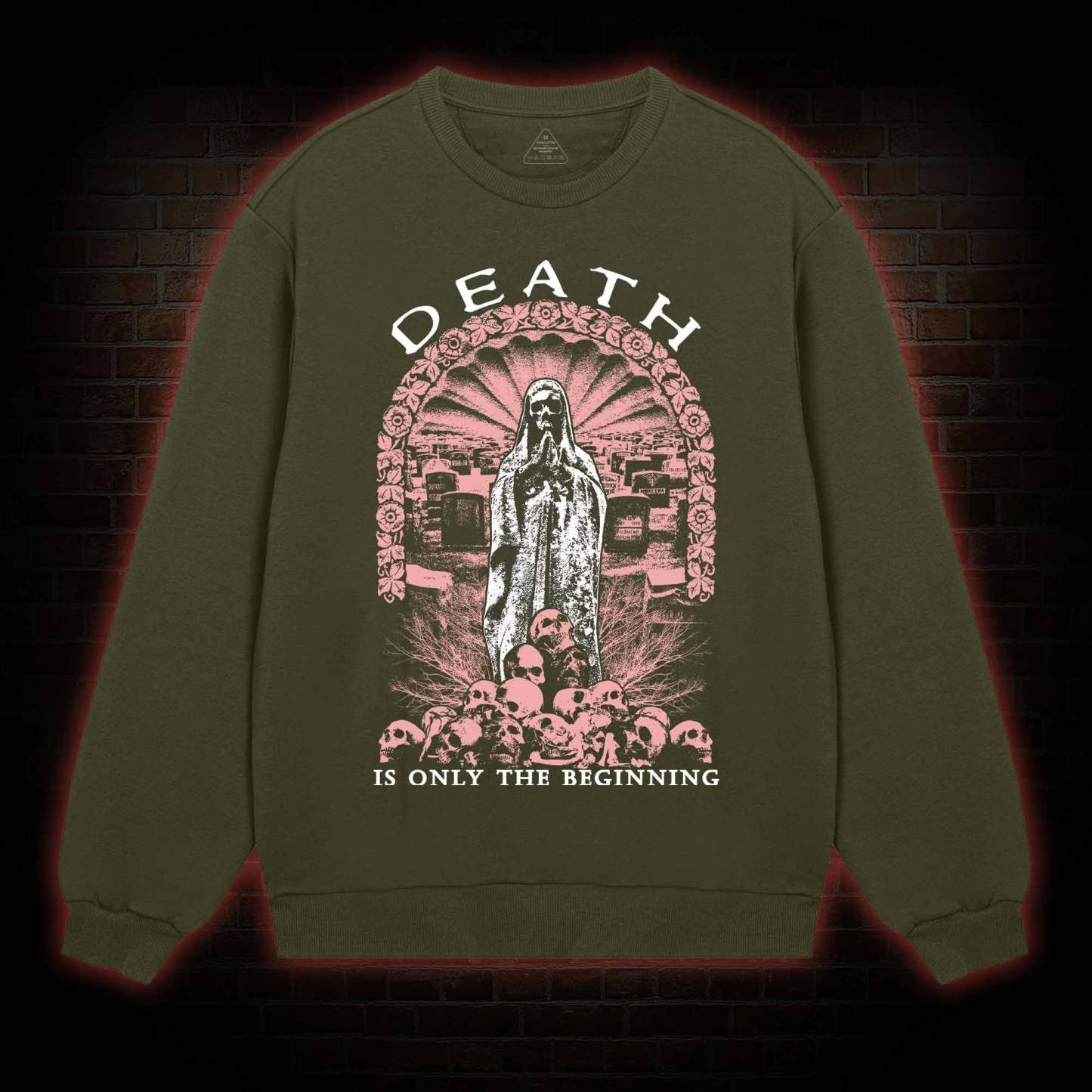 Death is Only the Beginning Sweatshirt
