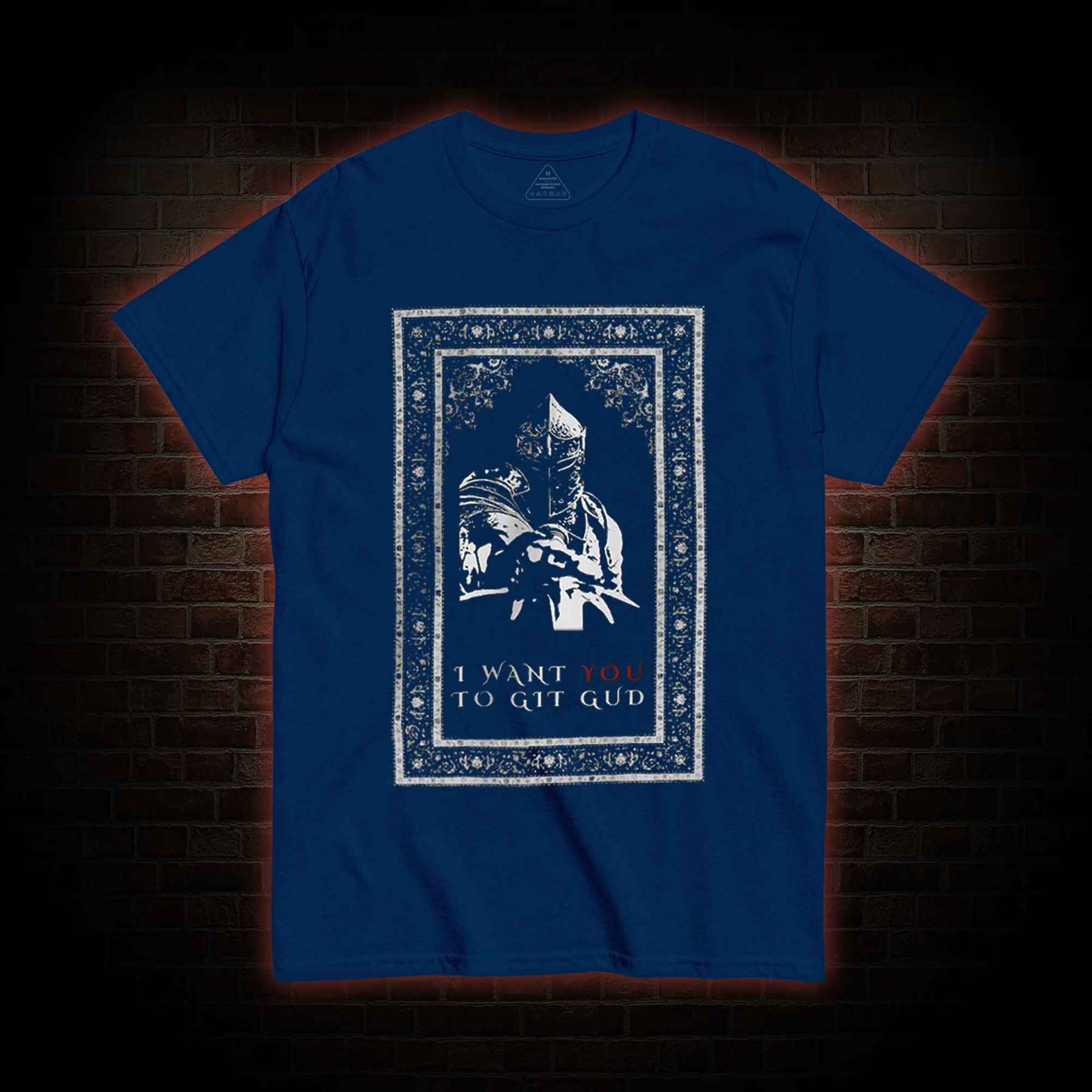 I Want You to Git Gud T-shirt