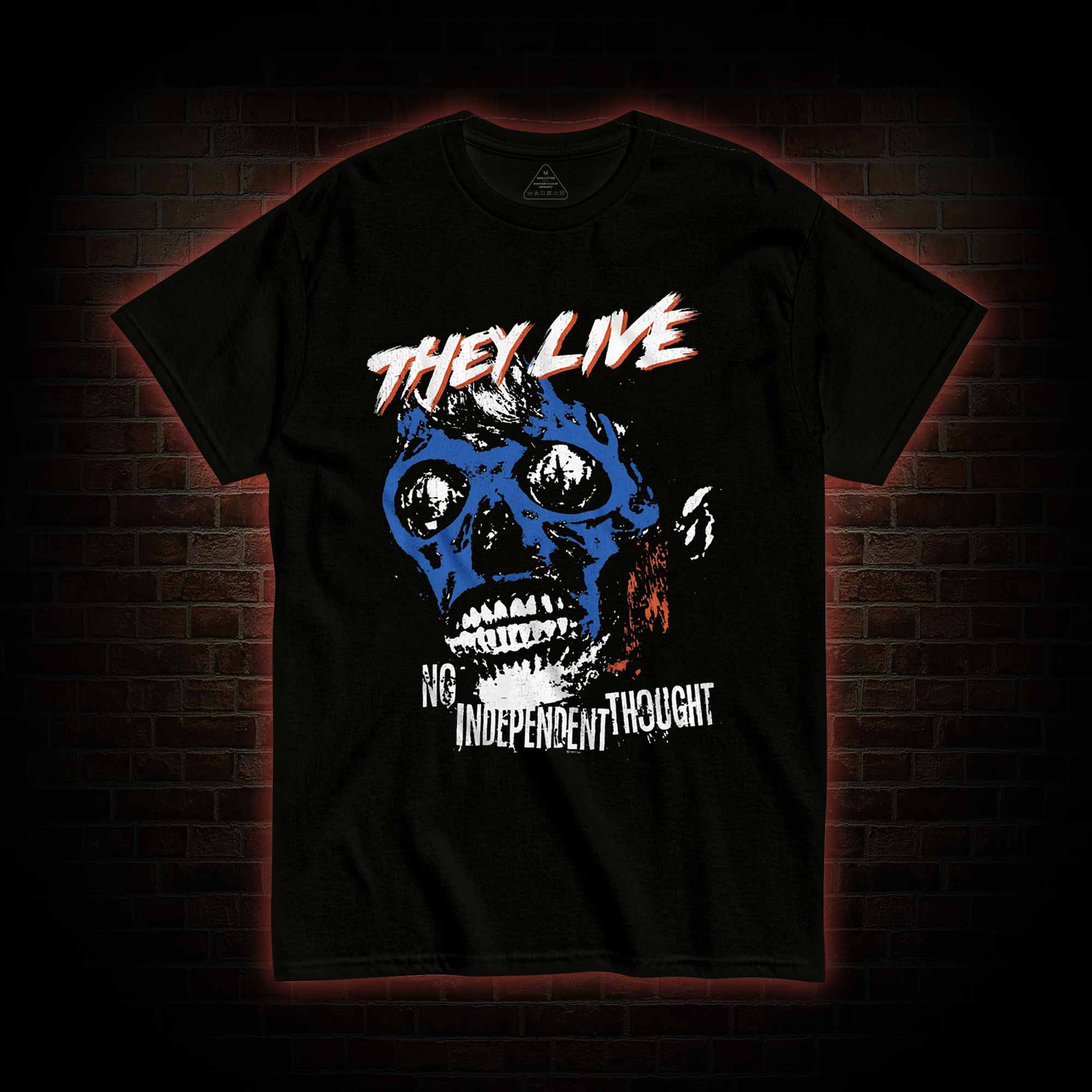 No Independent Thought T-shirt