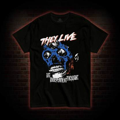 No Independent Thought T-shirt