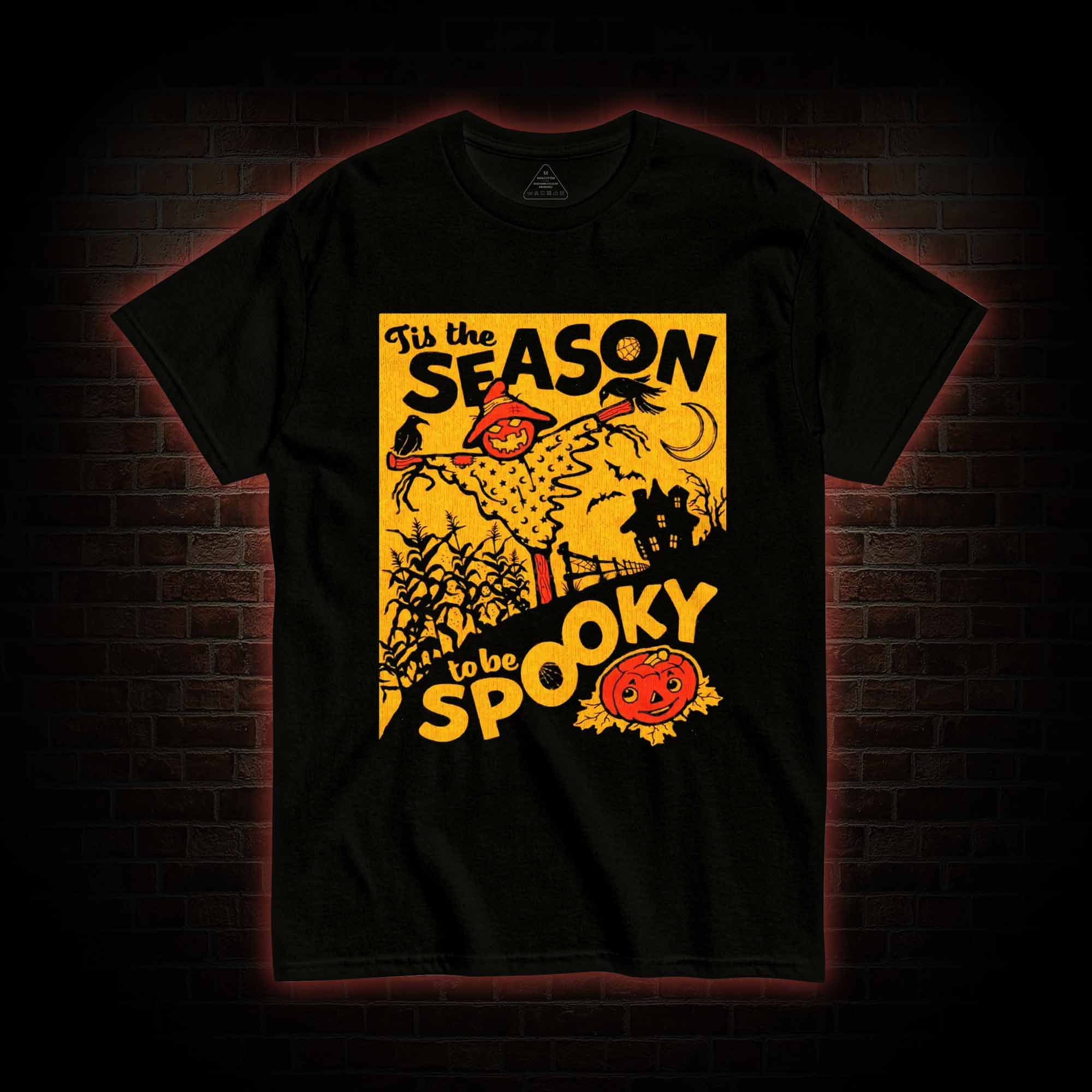 Tis the Season to be Spooky T-shirt