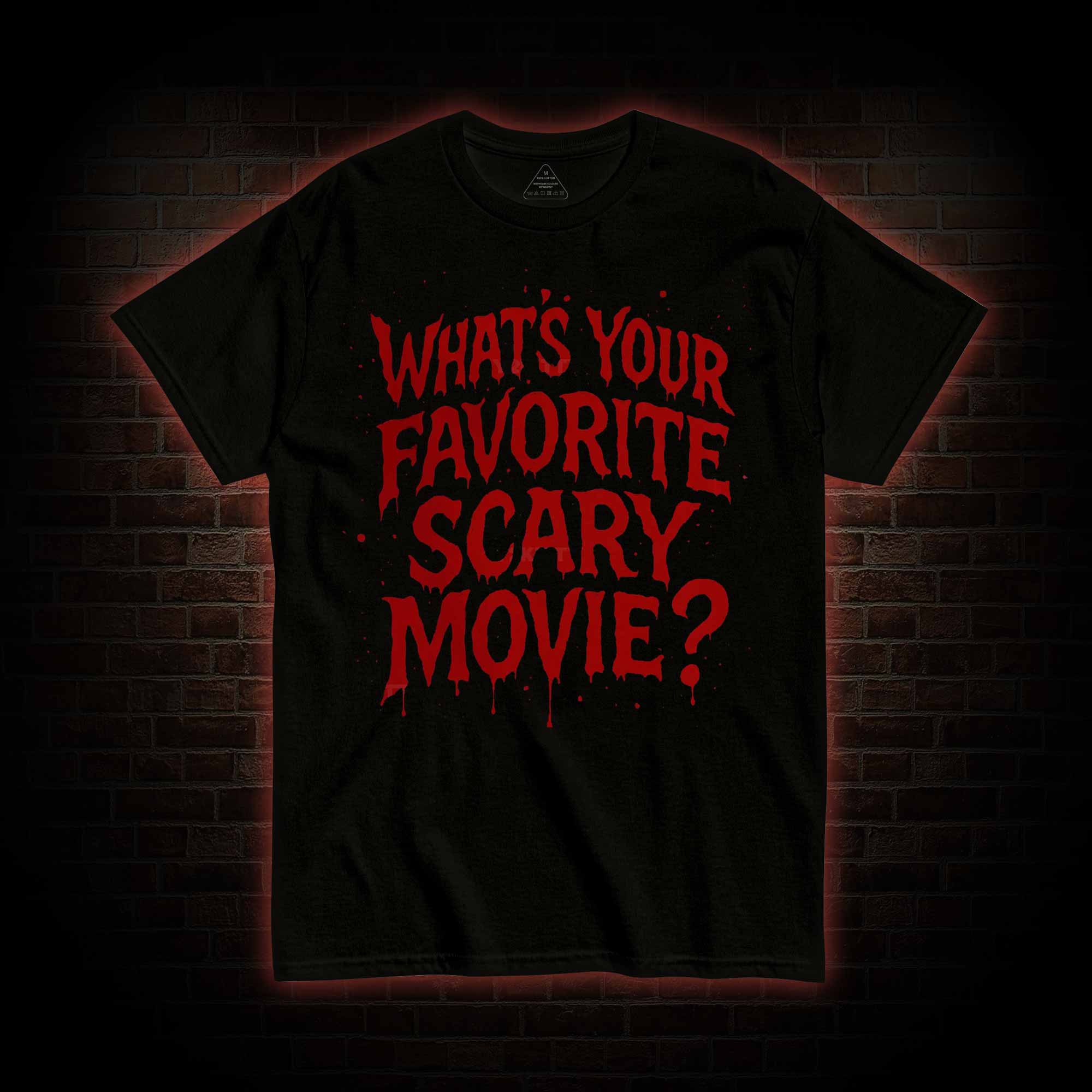 What’s Your Favorite Scary Movie? T-shirt