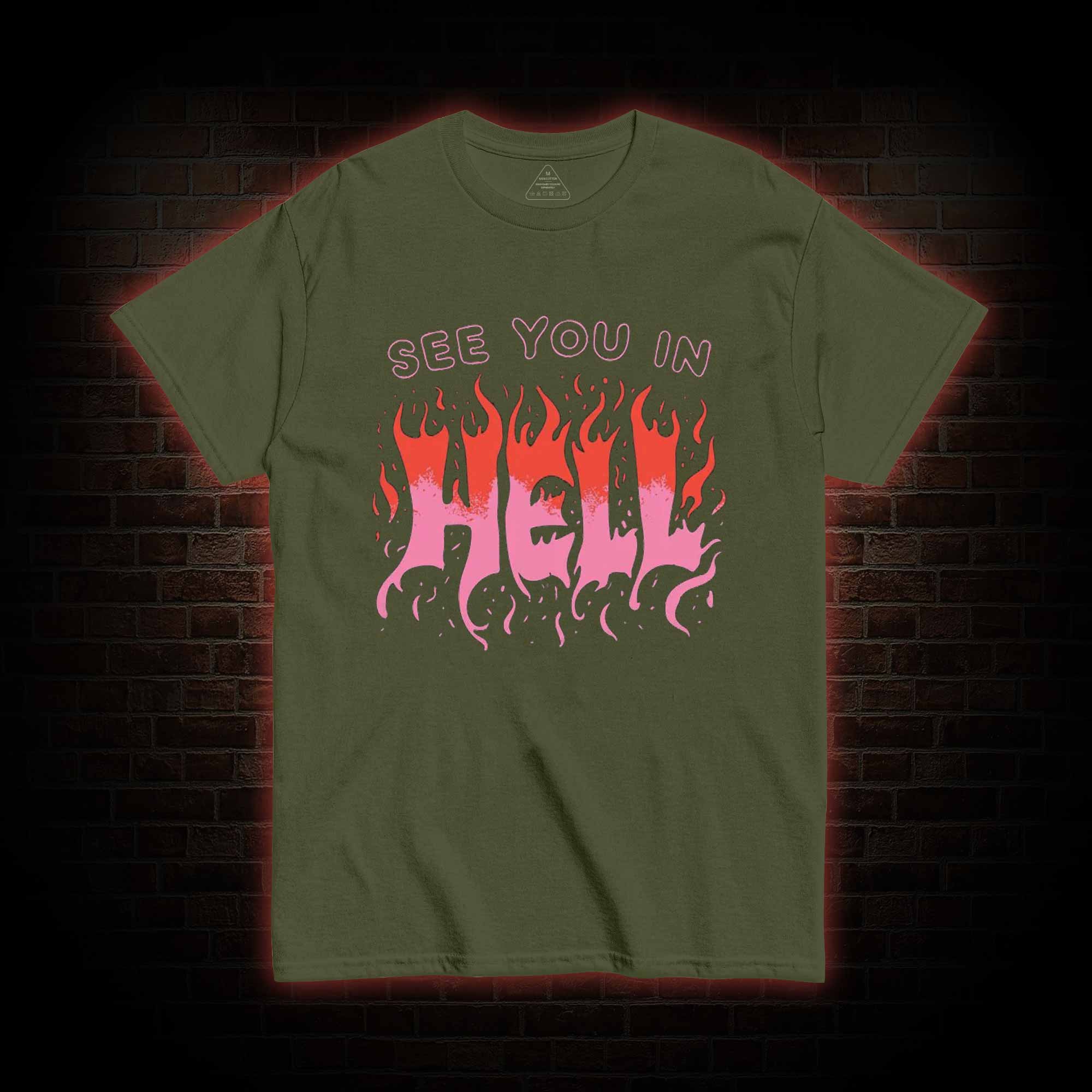 See You In Hell T-shirt
