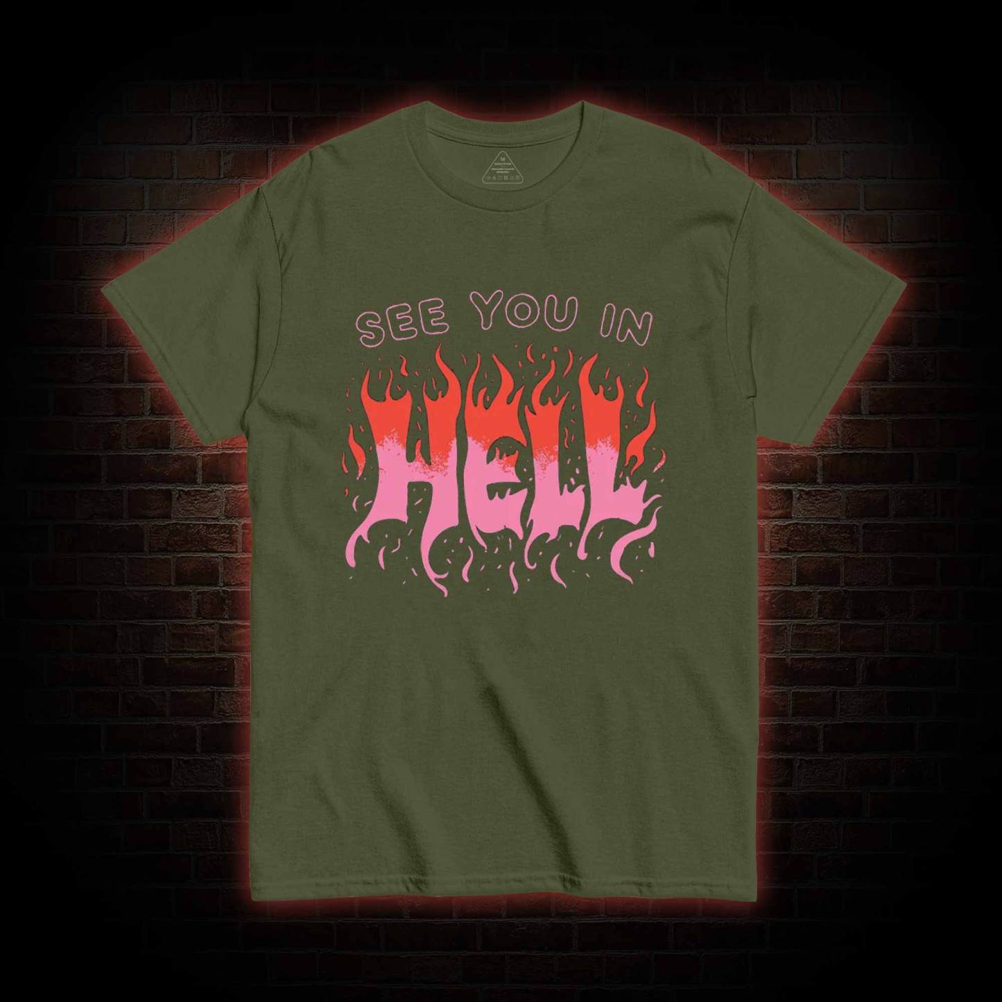 See You In Hell T-shirt