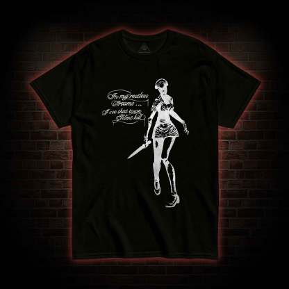 In My Restless Dreams... T-shirt