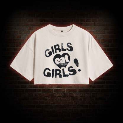 Girls Eat Girls Washed Cropped T-shirts