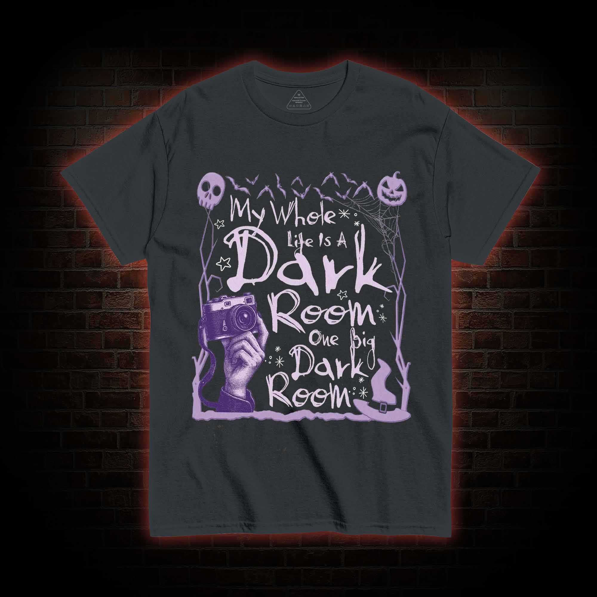 My Whole Life is A Dark Room T-shirt
