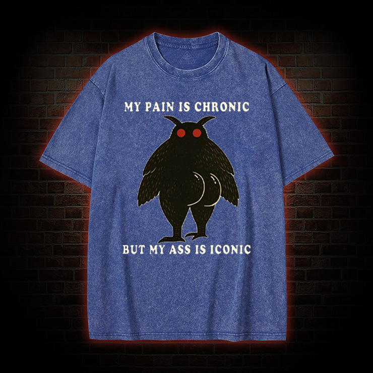 My Pain Is Chronic Washed T-Shirt
