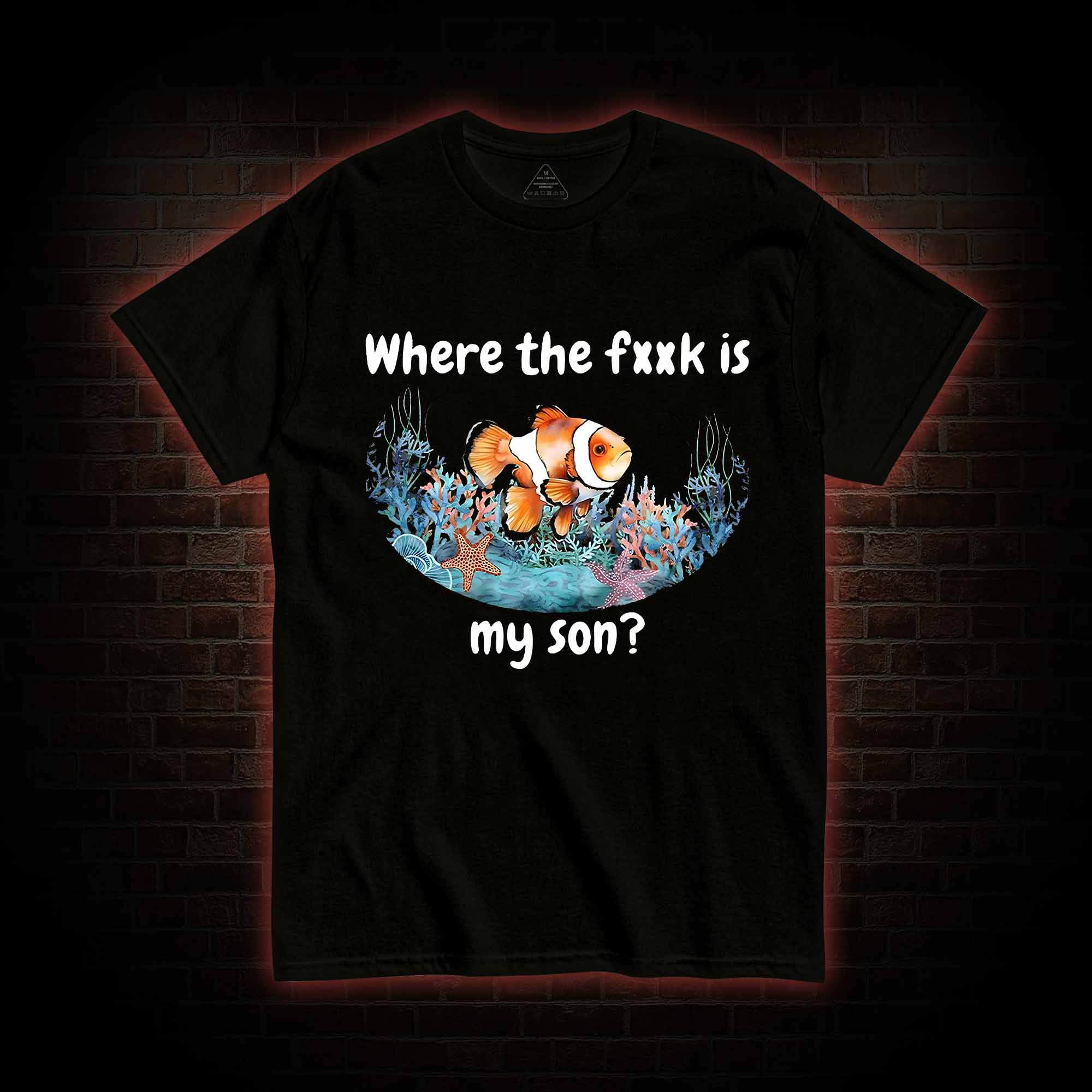 Where's My Son T-shirt