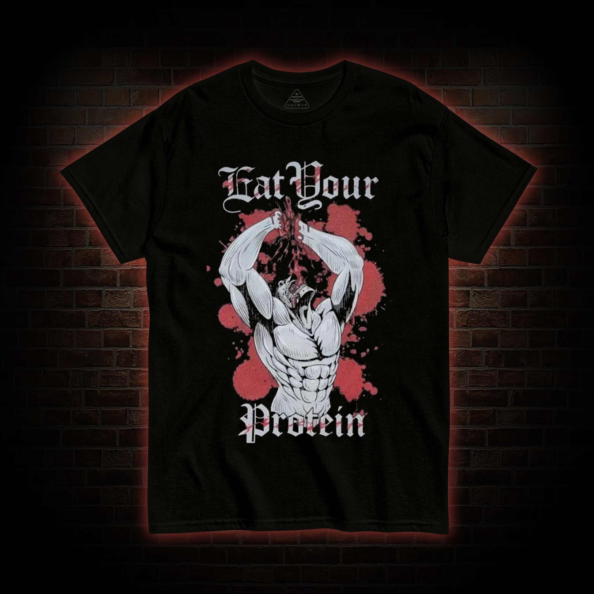 Eat Your Protein T-shirt