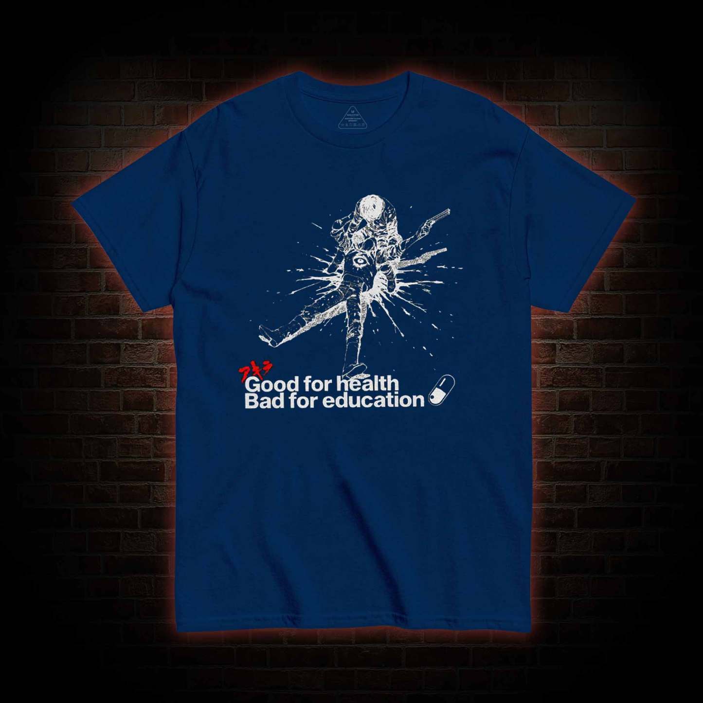 Good for Health Bad for Education T-shirt