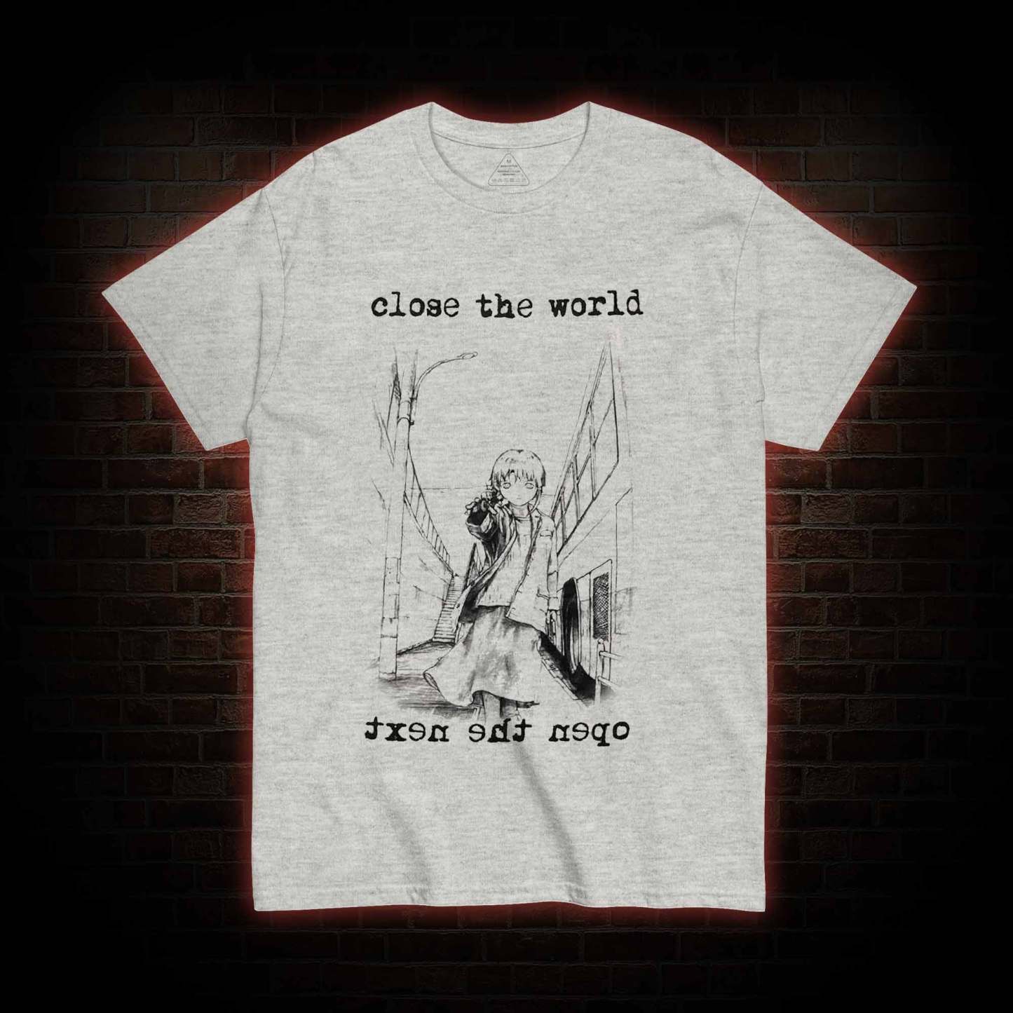 Close the World Open the Next T-shirt