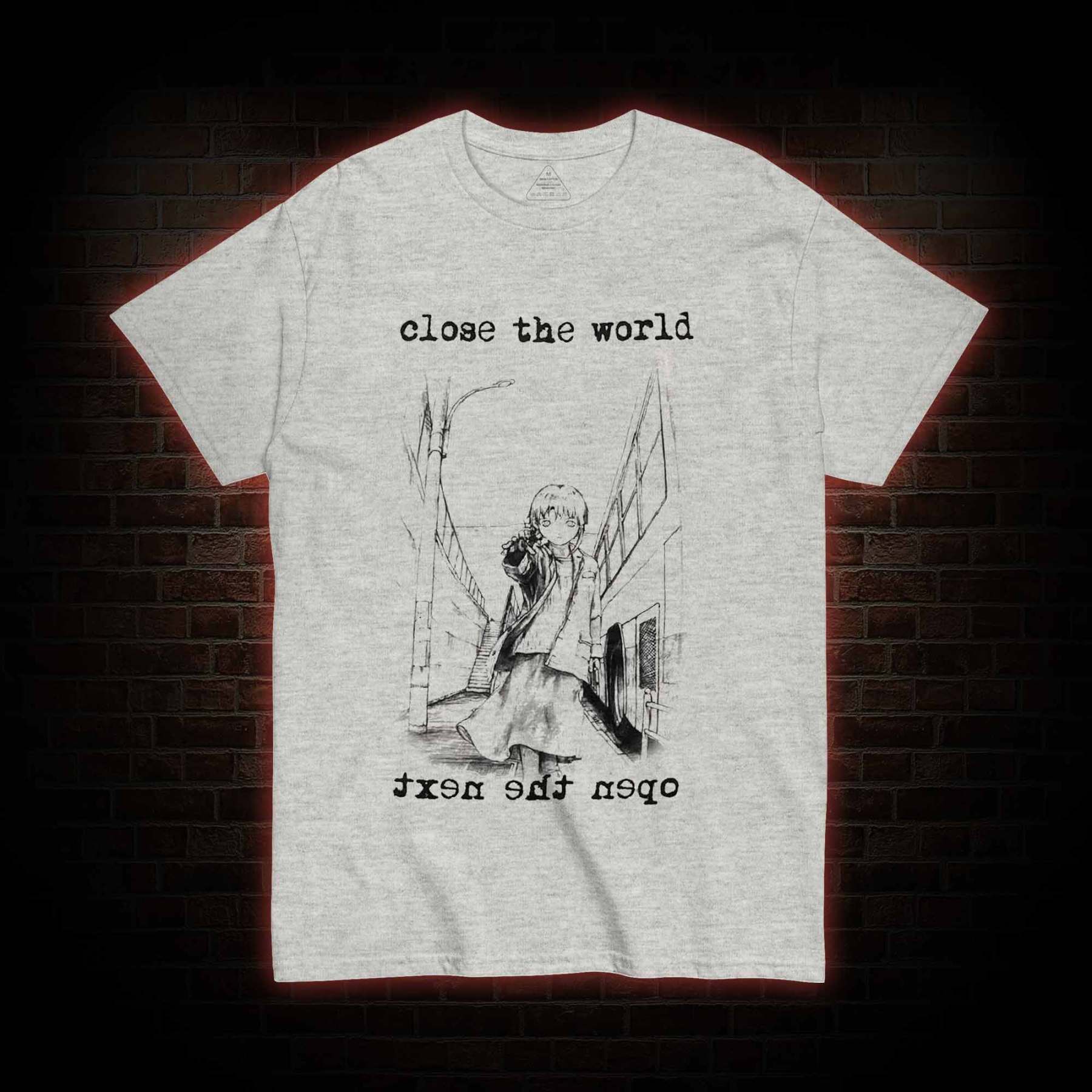 Close the World Open the Next T-shirt