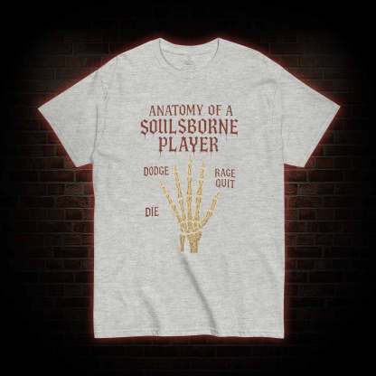 Anatomy of a Soulsborne Player T-shirt