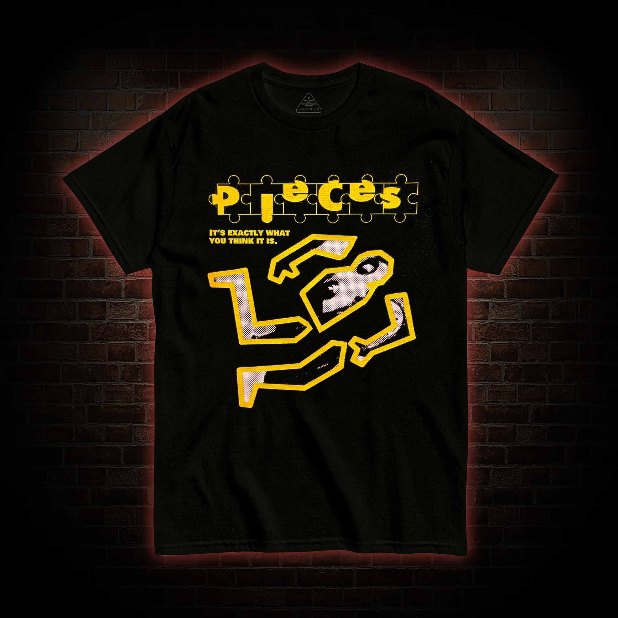 It's Exactly What You Think It Is T-shirt