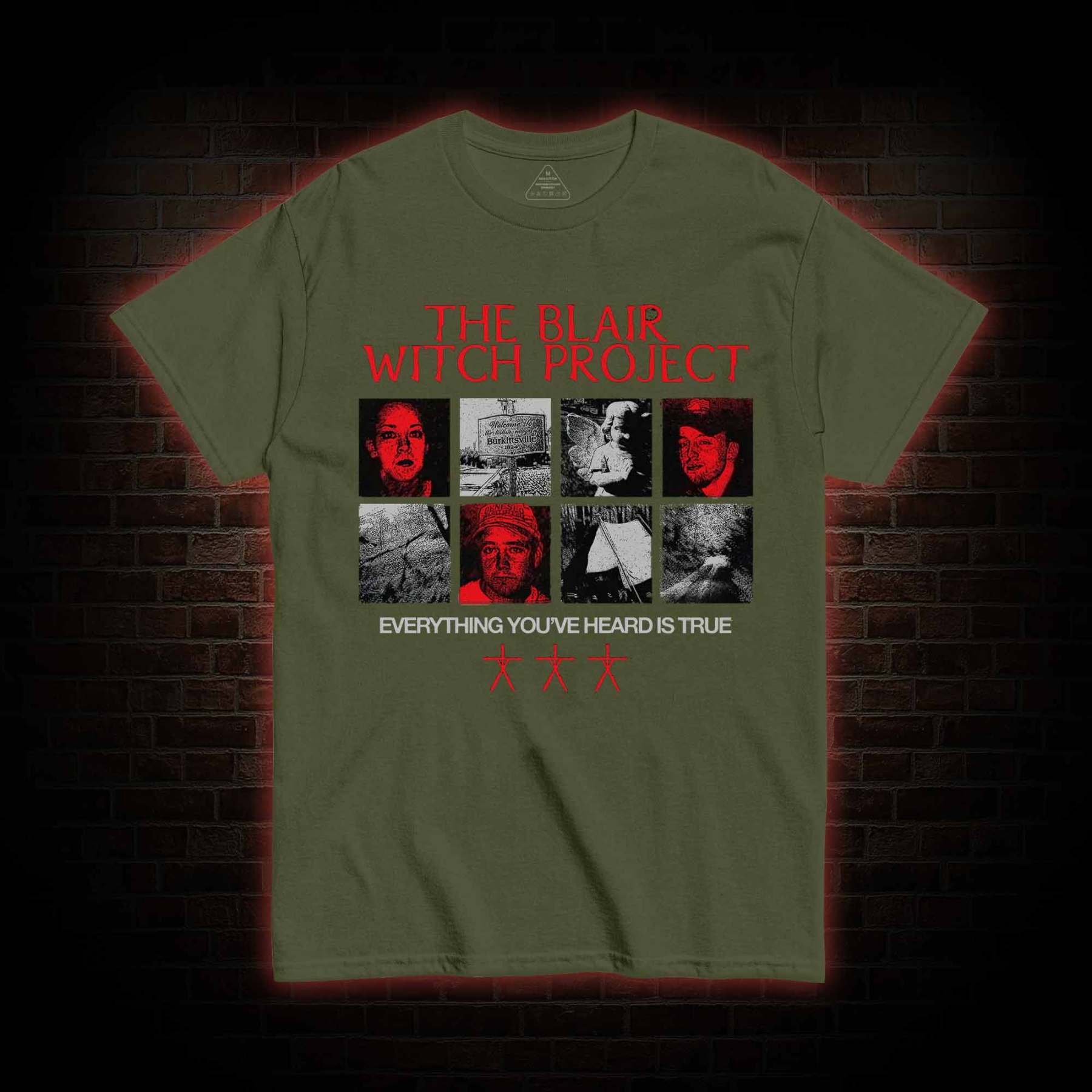 Everything You've Heard is True T-shirt