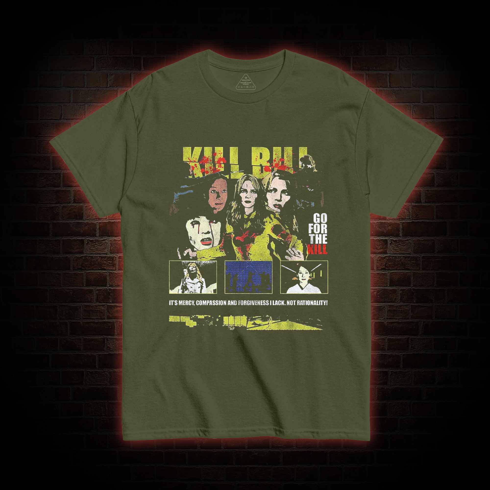 Go for the Kill T-shirt