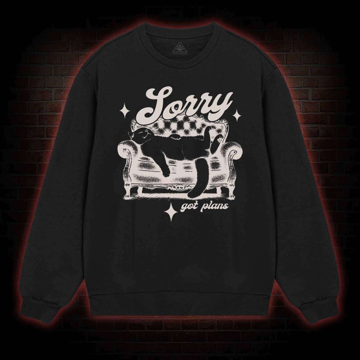 Sorry Got Plan Sweatshirt