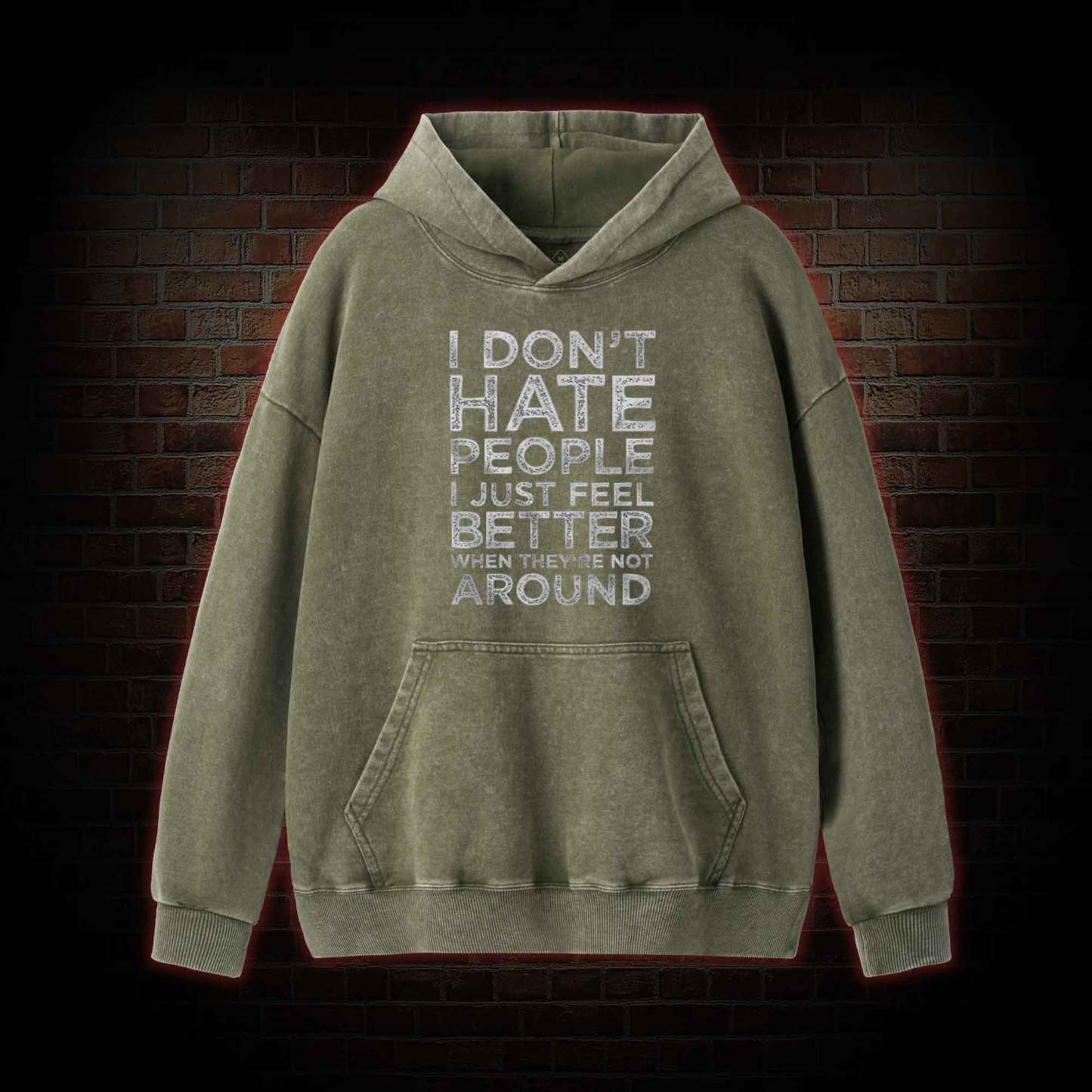 I Don't Hate People Washed Hoodie