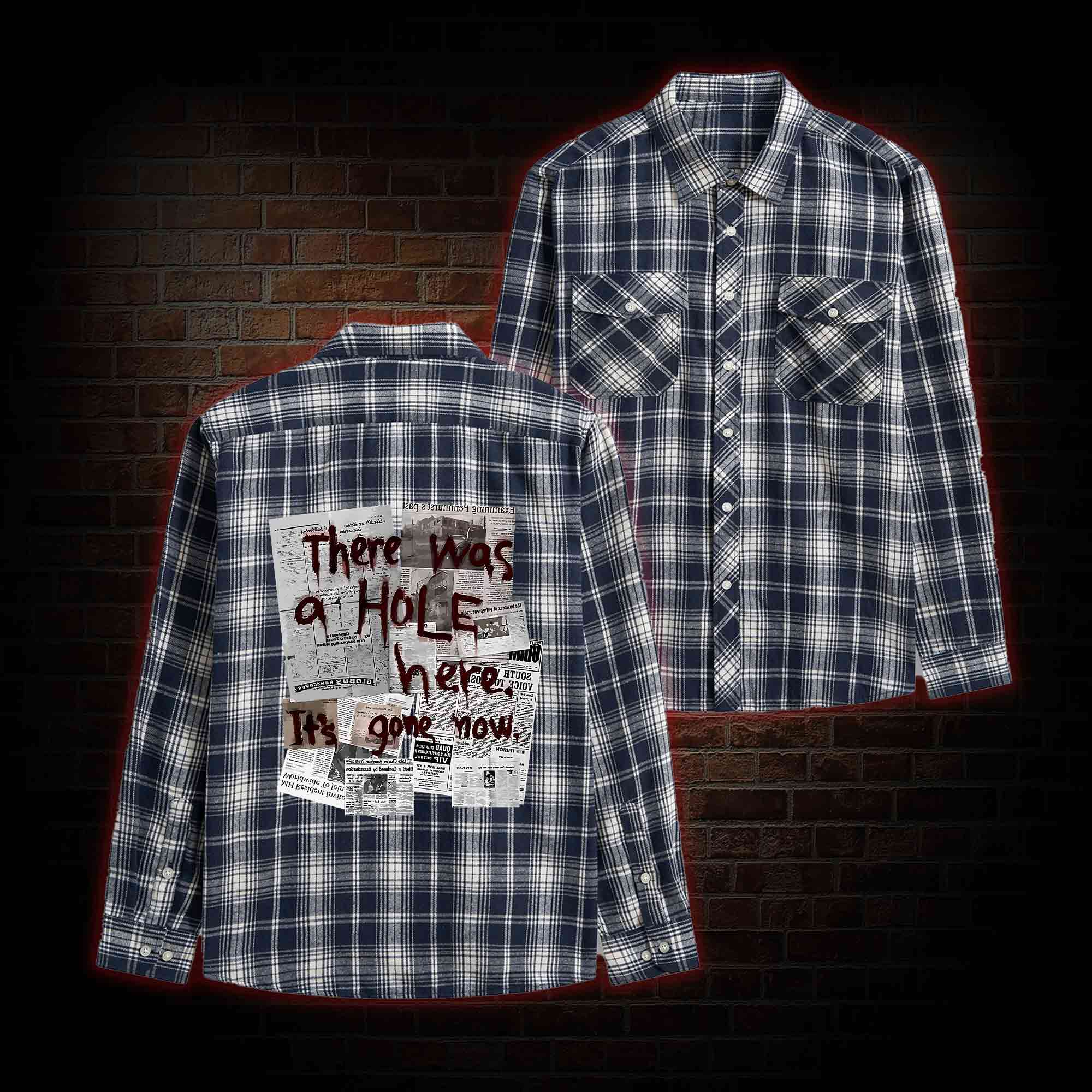 There Was a Hole Unisex Flannel Shirt