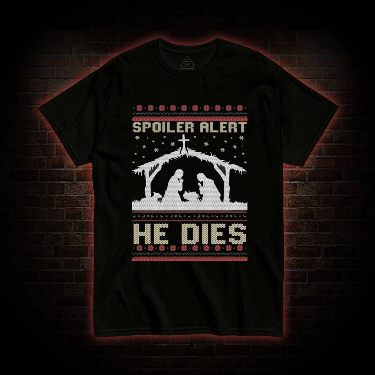 Spoiler Alert He Dies T-shirt