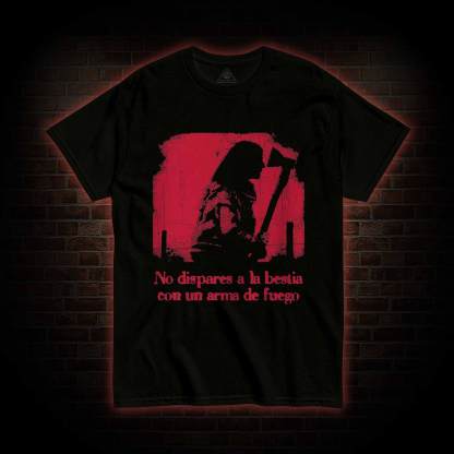 Don't Shoot The Beast With A Firearm T-shirt