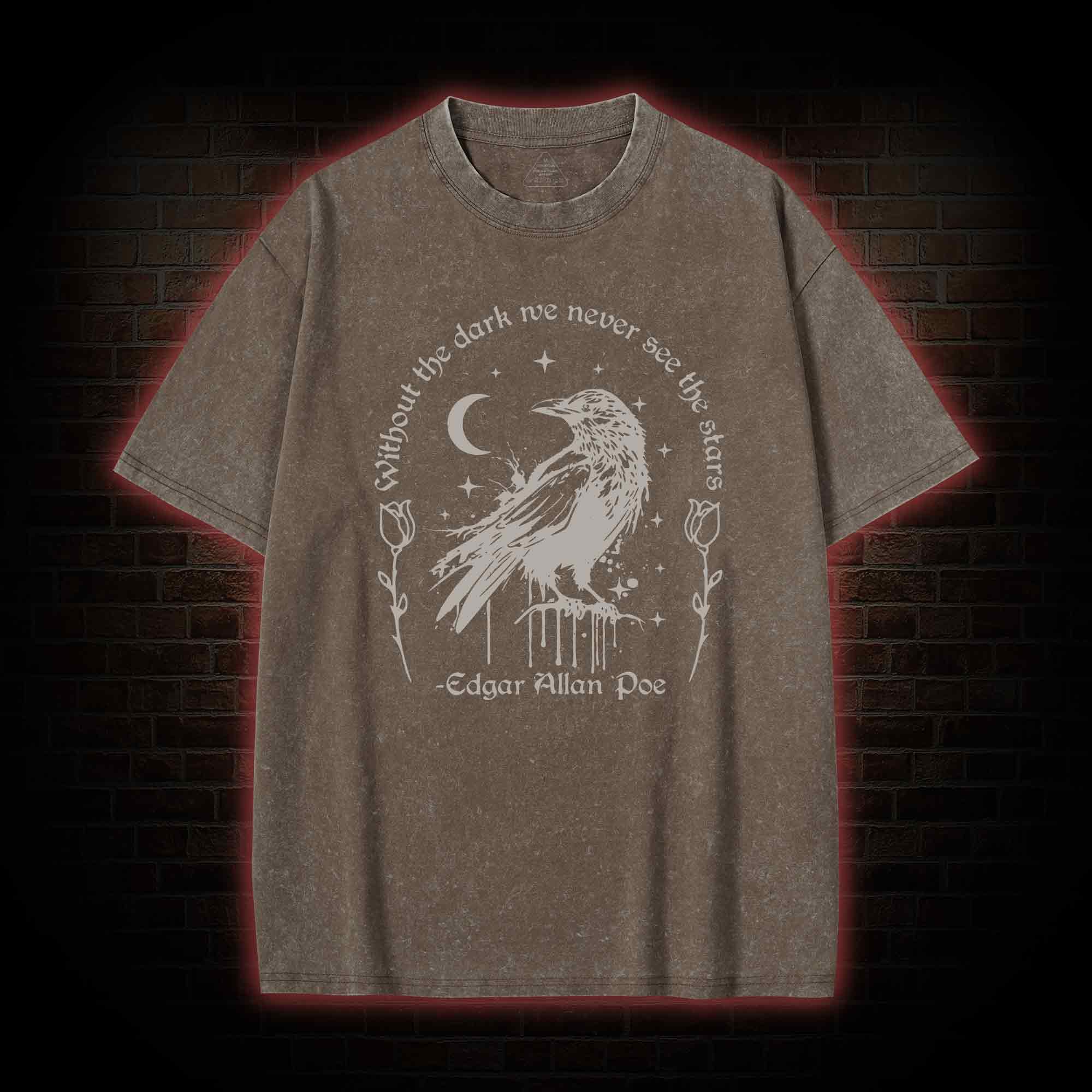 Without the Dark We Never See the Stars Washed T-shirt