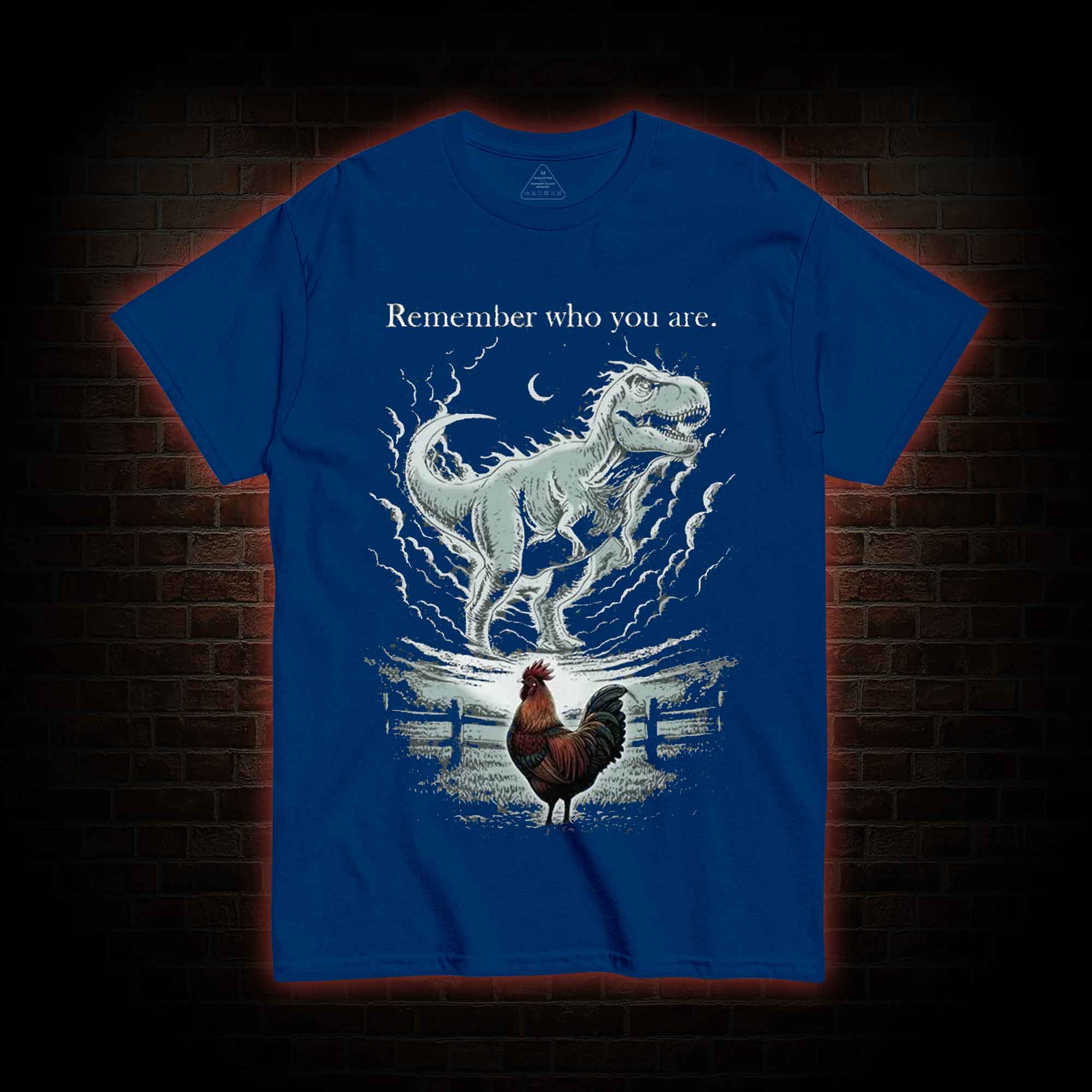 Remember Who You Are T-shirt