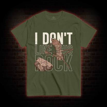 I Don't Like This Rock Meme T-shirt
