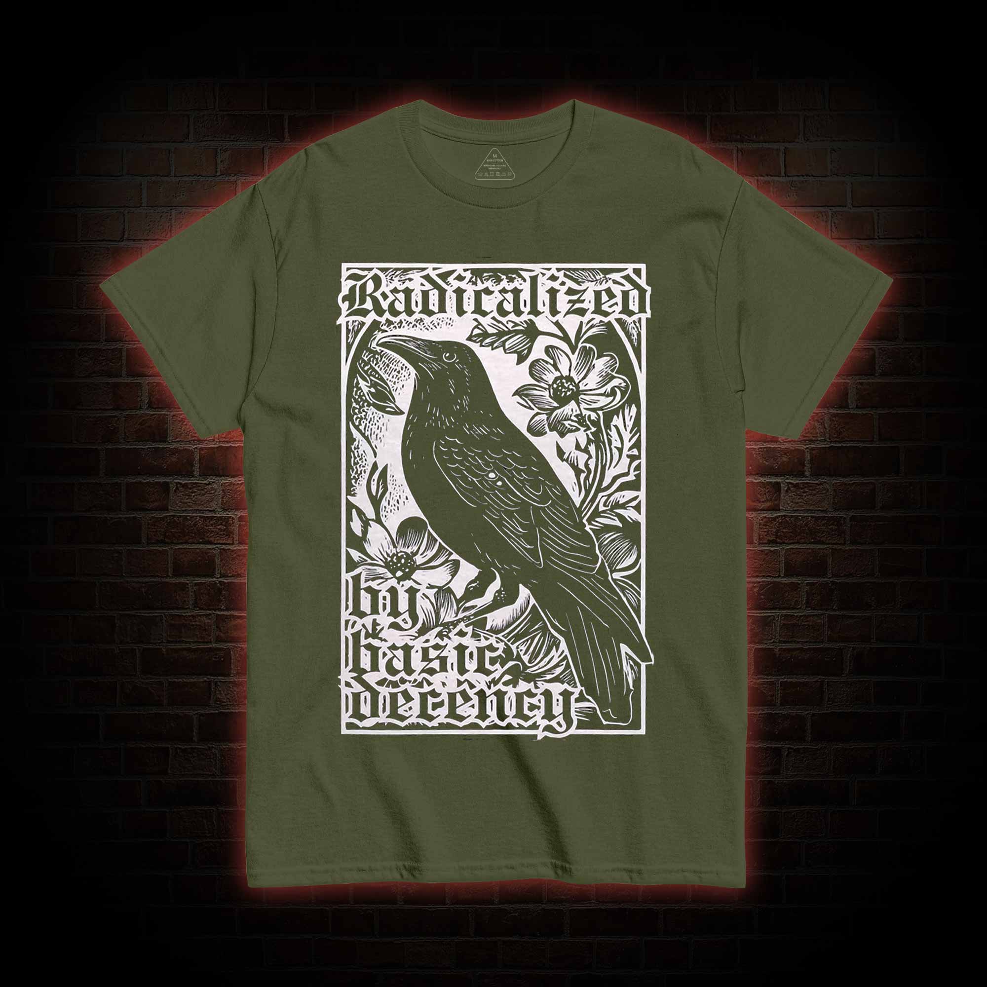 Radicalized by Basic Decency T-shirt