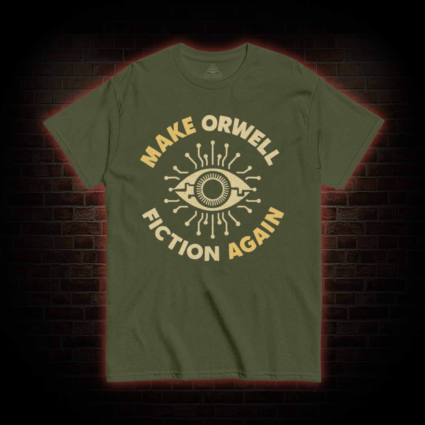 Make Orwell Fiction Again T-shirt
