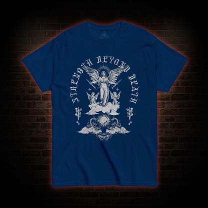 Strength Beyond Death T-Shirt 