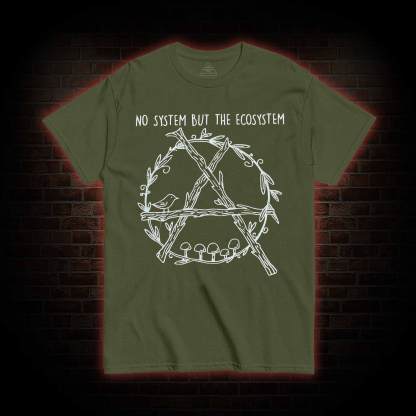 No System but the Ecosystem T-shirt