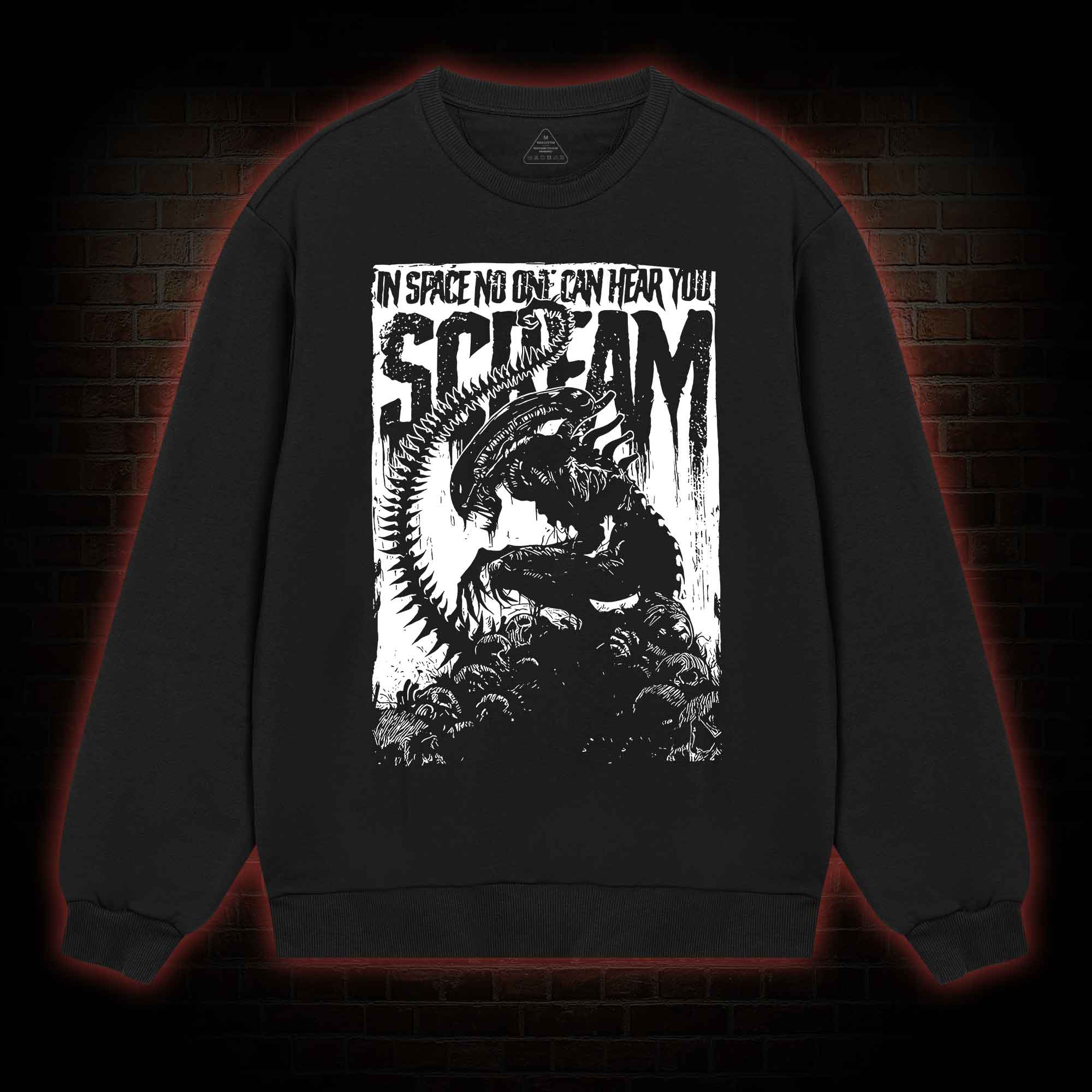 In Space No One Can Hear You Scream Sweatshirt