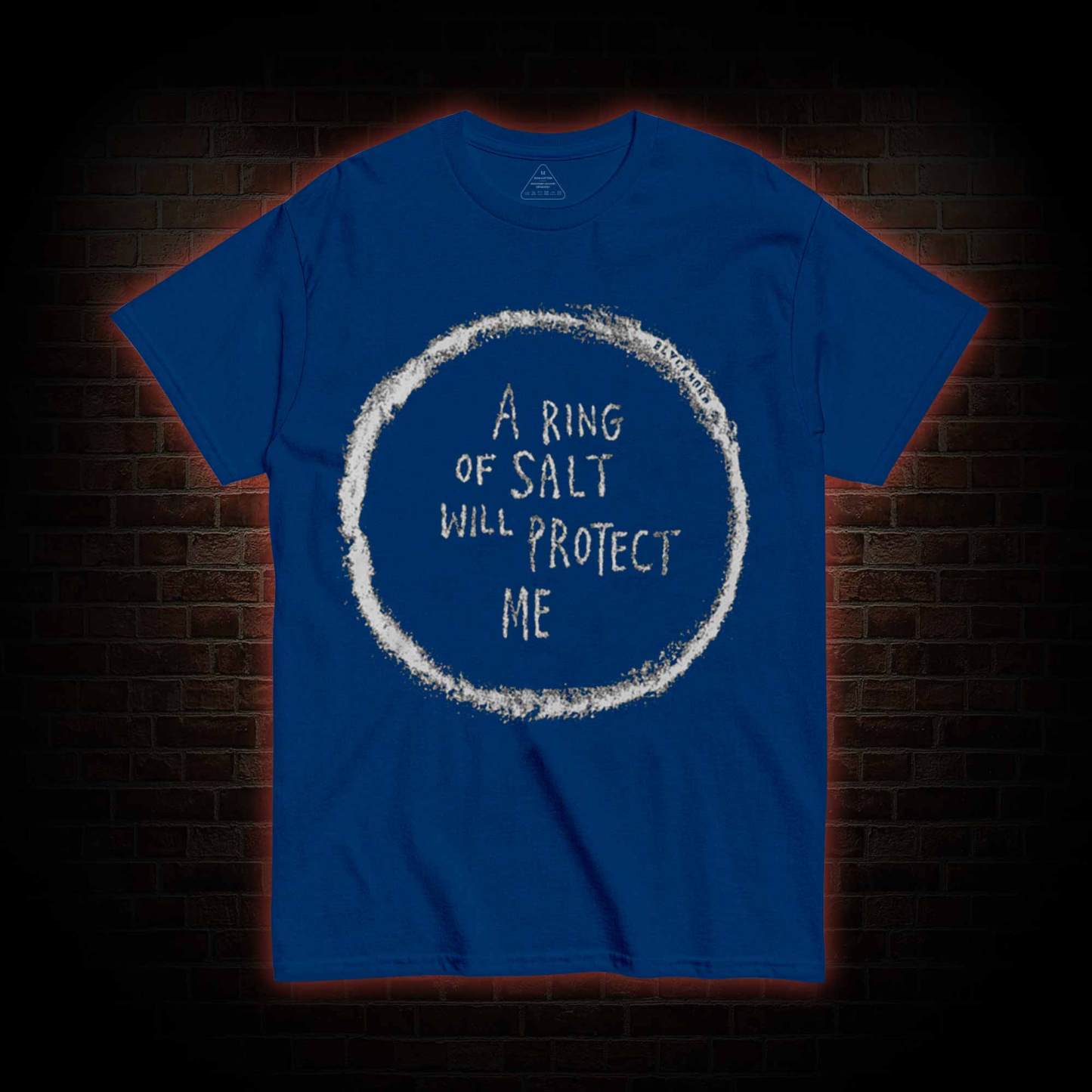 A Ring of Salt Will Protect Me T-shirt