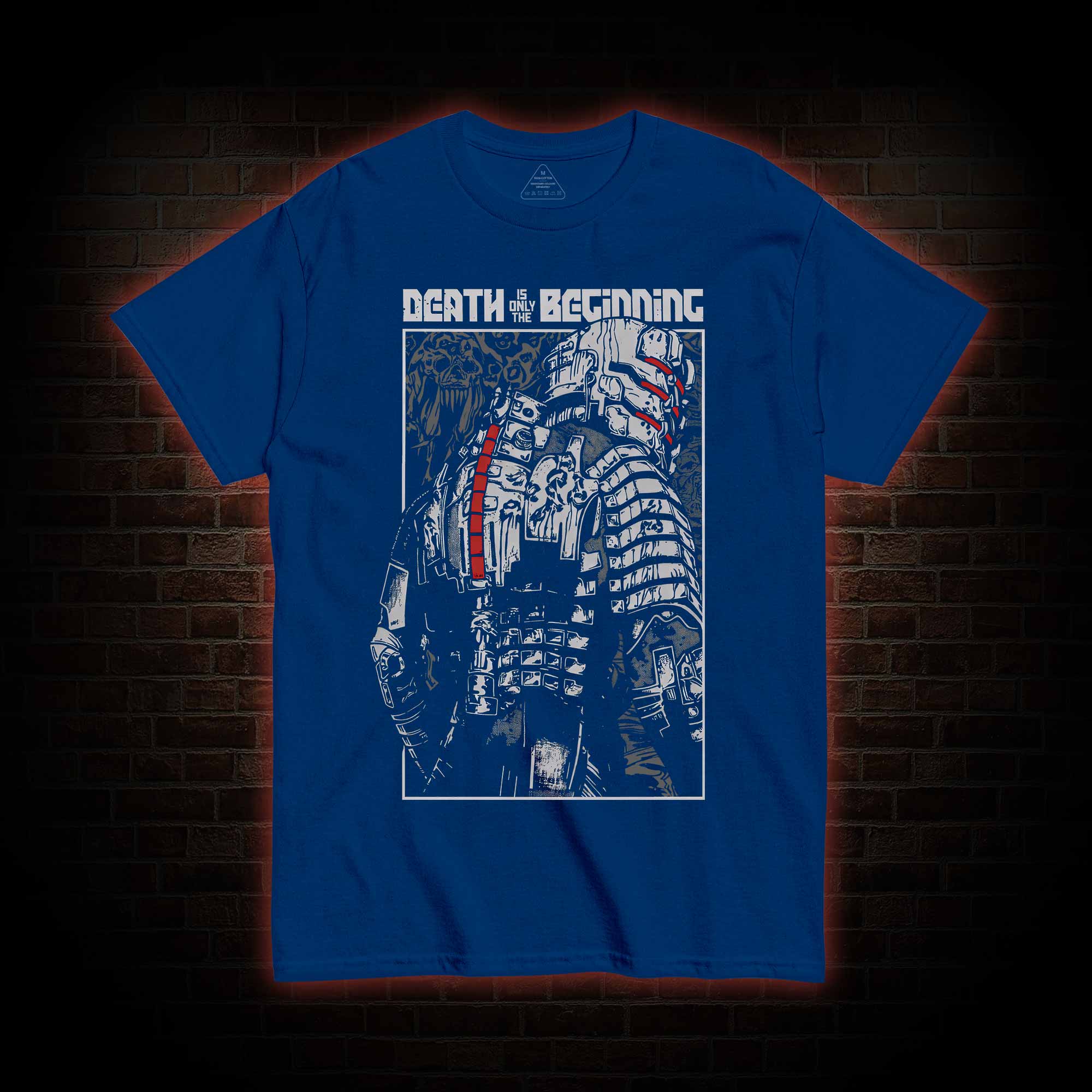 Death is Just the Beginning T-shirt