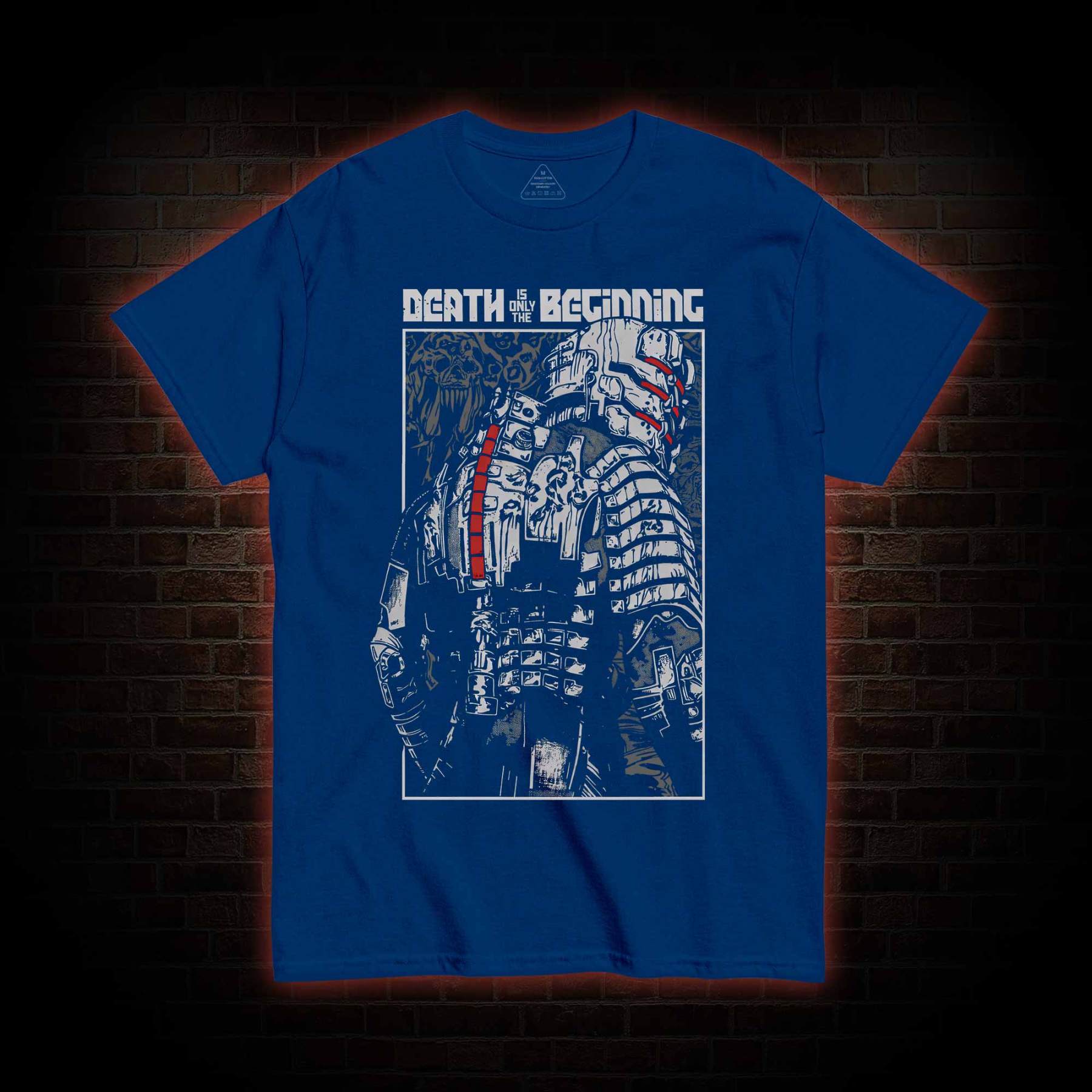 Death is Just the Beginning T-shirt