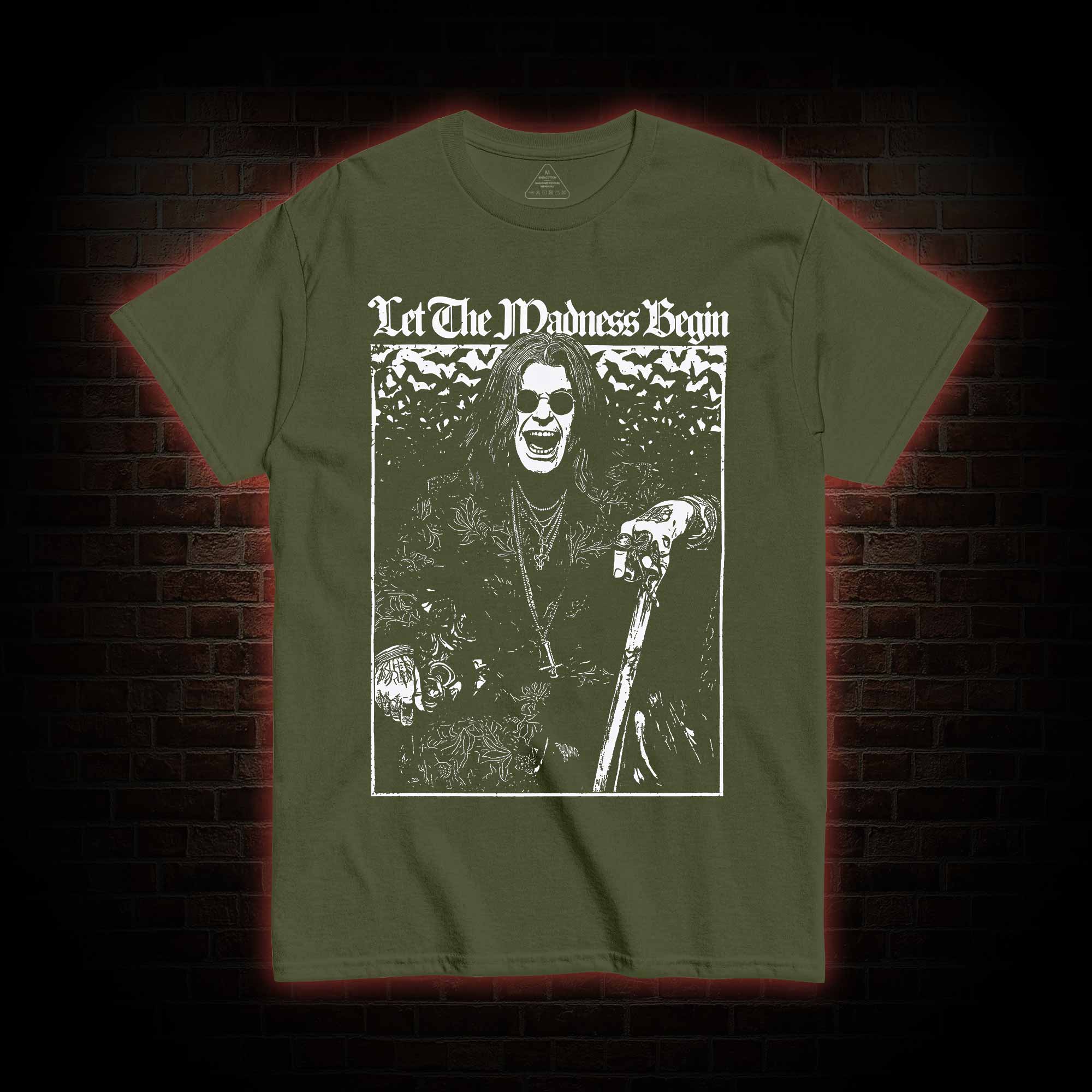 Let the Madness Begin T-shirt