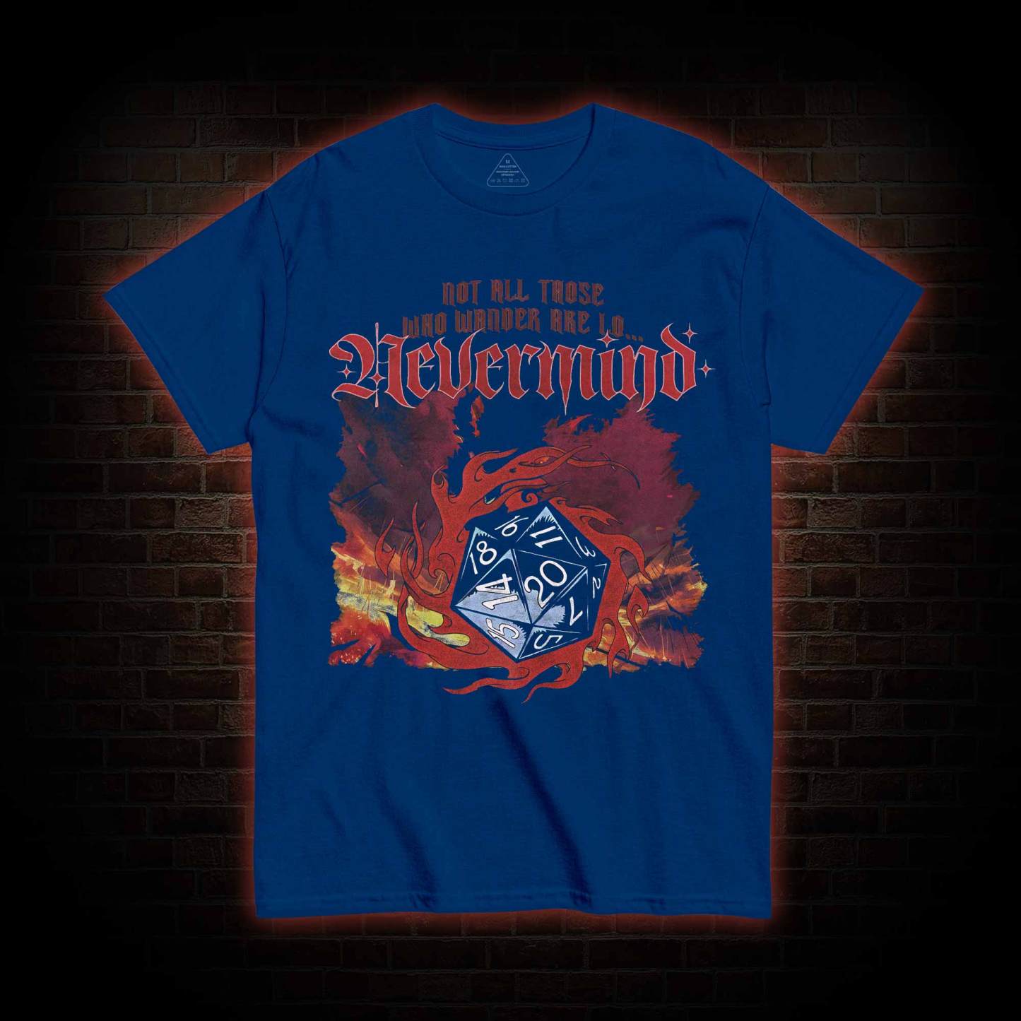 Not All Those Who Wander are Lo T-shirt