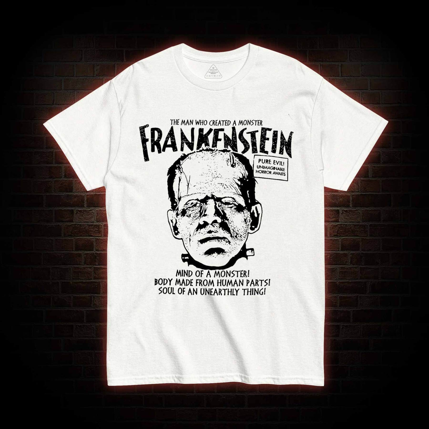 The Man Who Create a Monster T-shirt