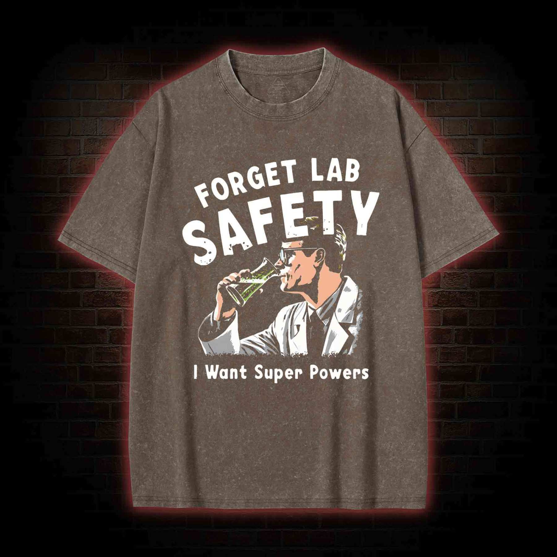 Forget Lab Safety Washed T-shirt
