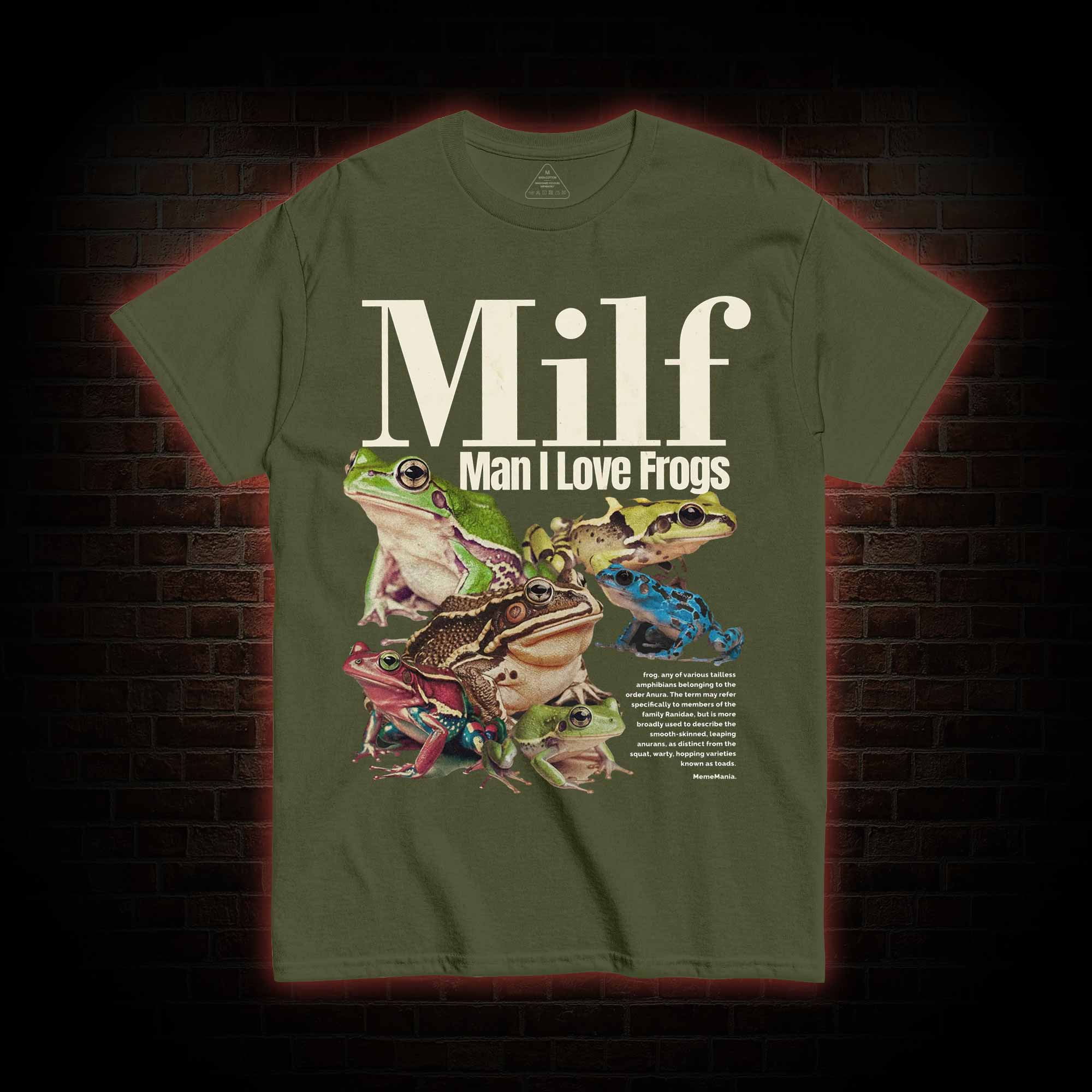 Man I Love Frogs T-shirt