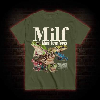 Man I Love Frogs T-shirt