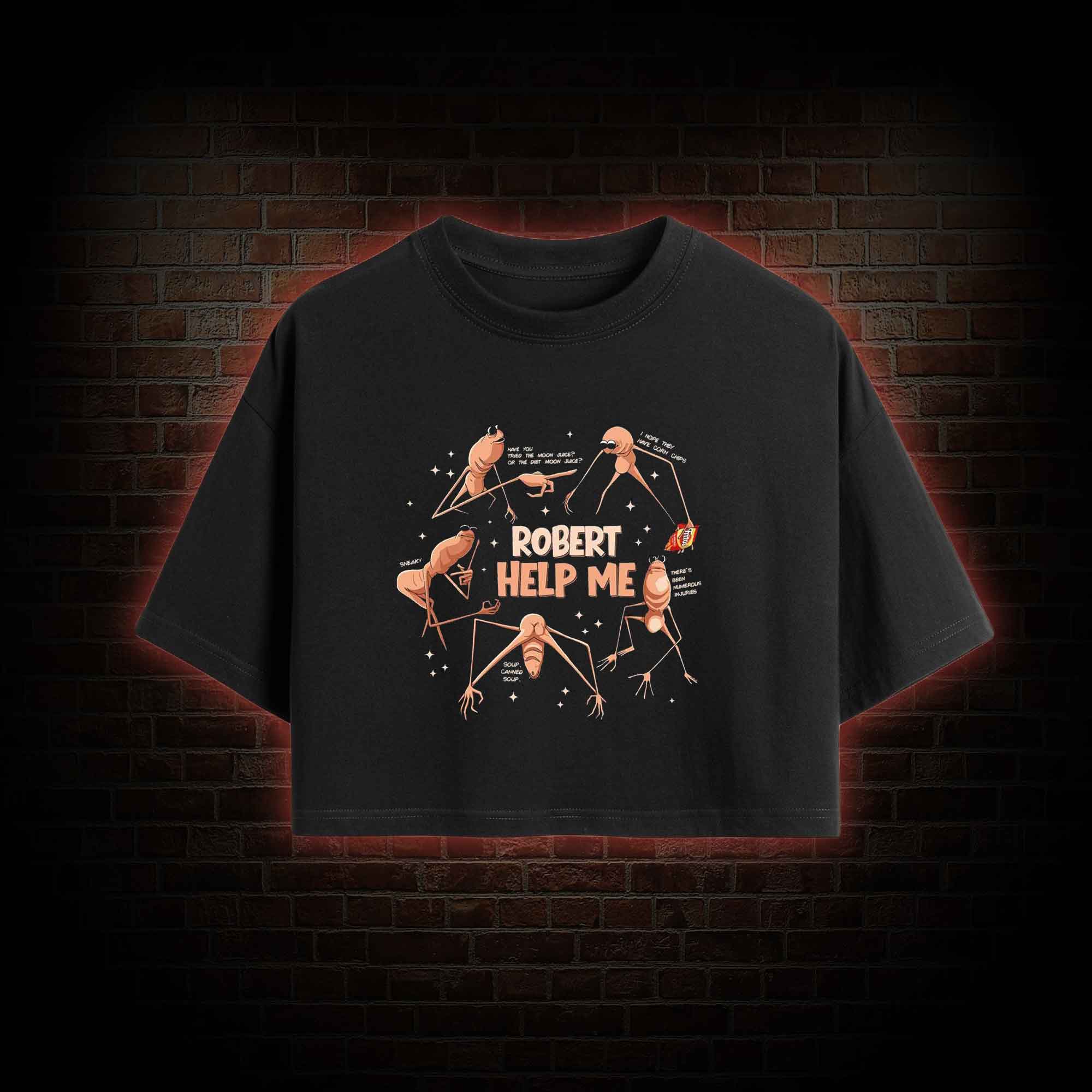 Robert Help Me Crop Top