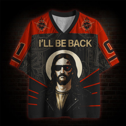 I Will be Back Mesh Jersey